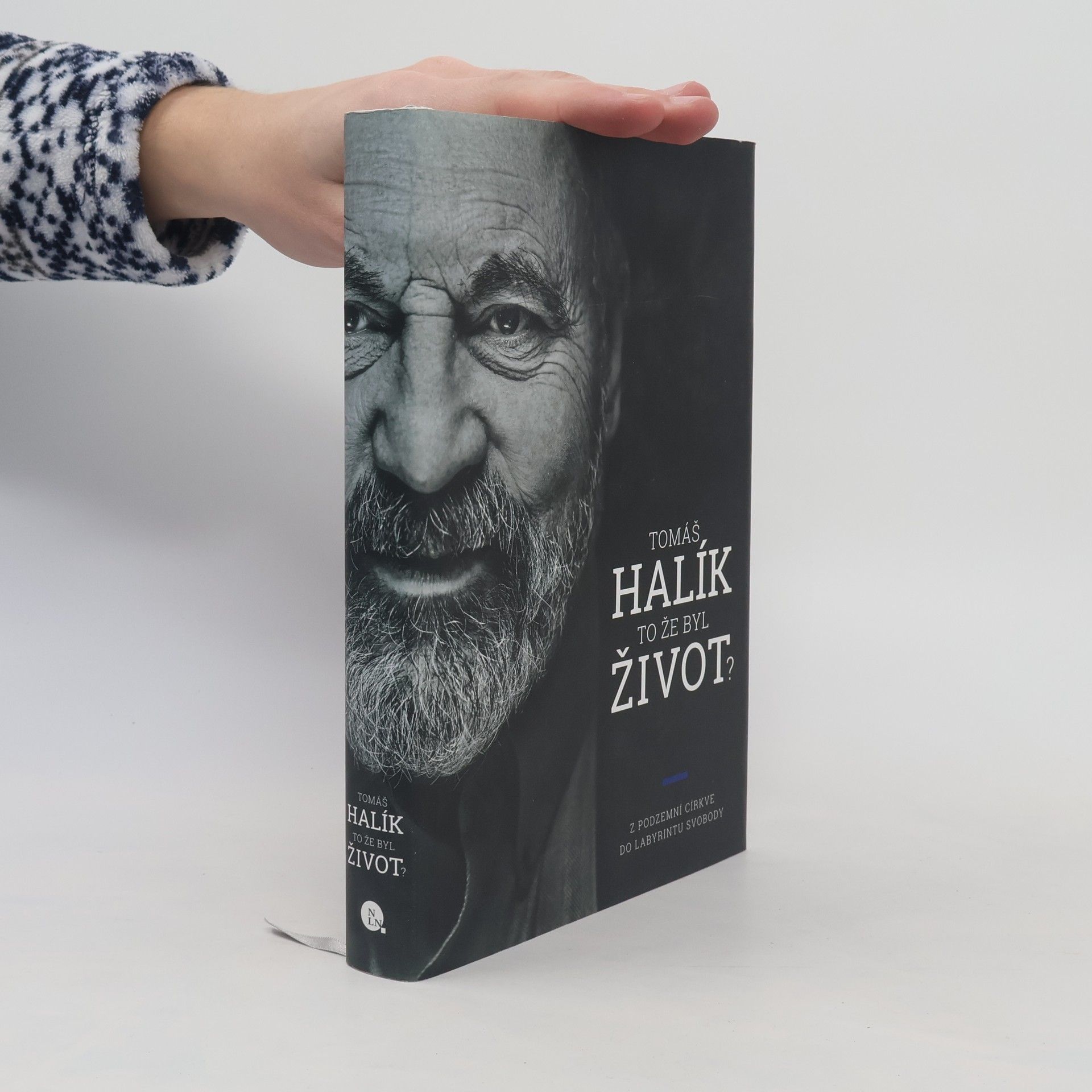 Tomáš Halík To že byl život? : z podzemní církve do labyrintu svobody