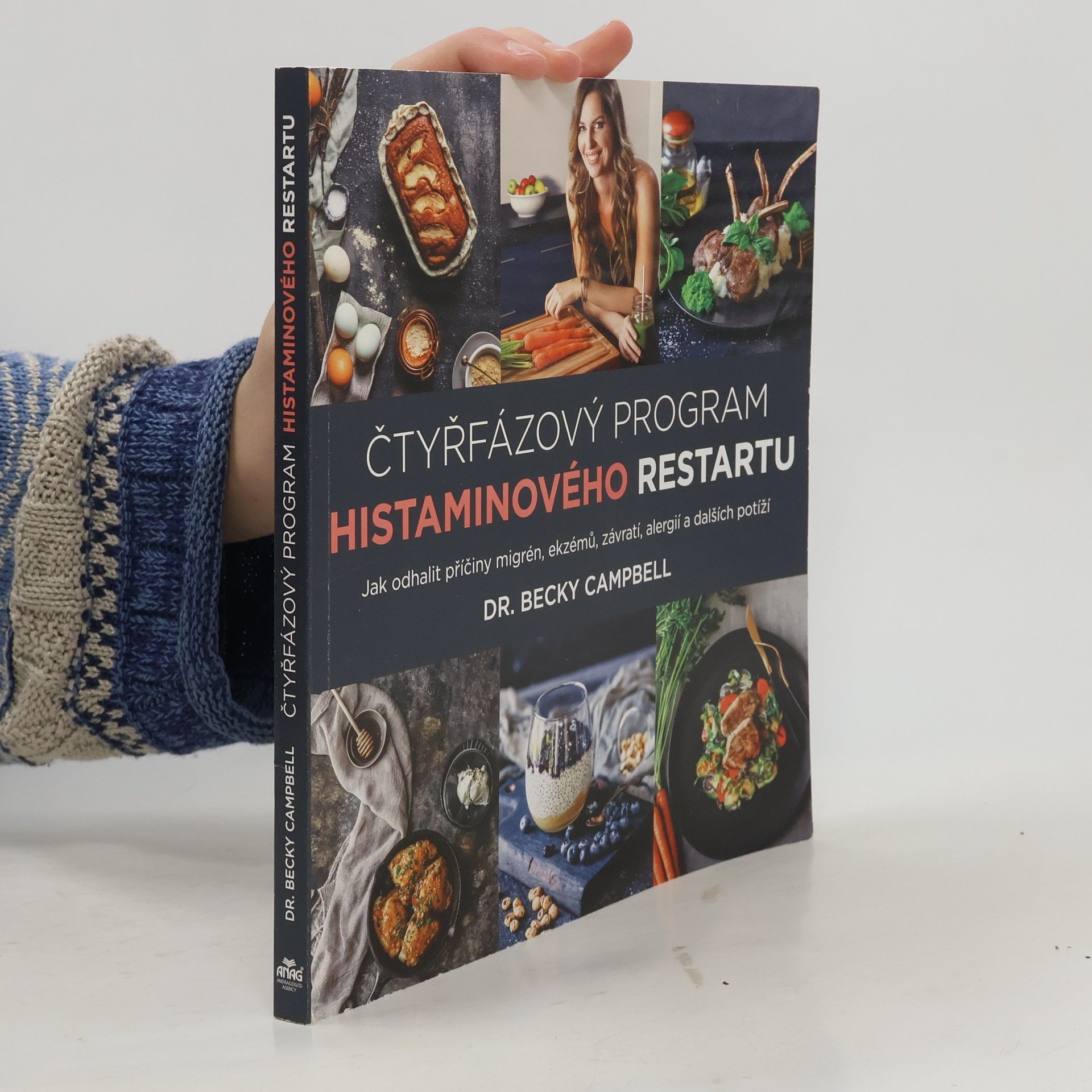 Becky Campbell Čtyřfázový program histaminového restartu – Jak odhalit příčiny migrén, ekzémů, závratí, alergií a dalších potíží