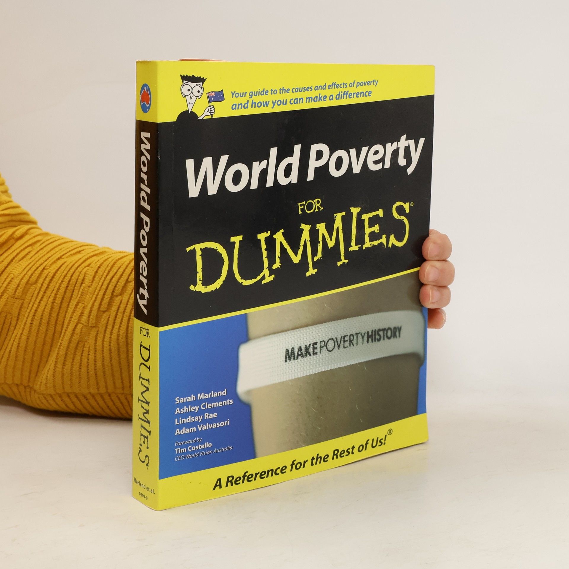 Sarah Marland World Poverty for Dummies: Foreword by Tim Costello