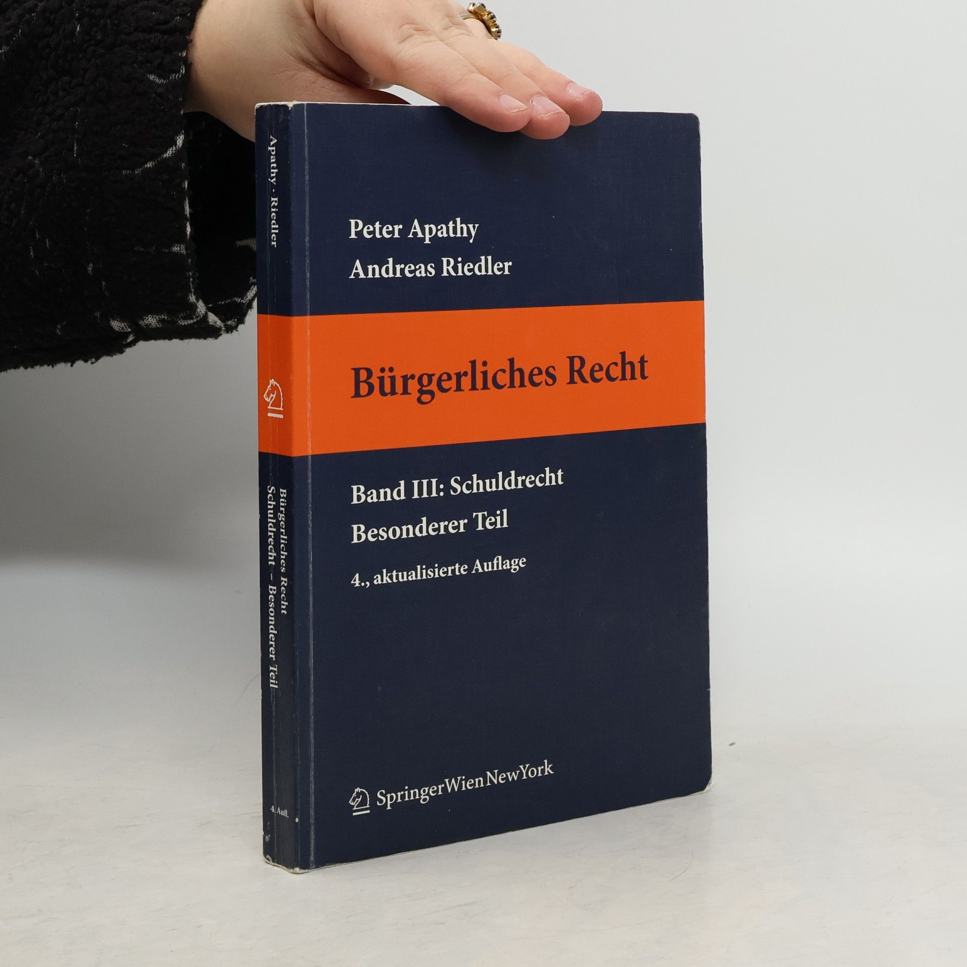 Peter Apathy Bürgerliches Recht - 4., aktualisierte Auflage