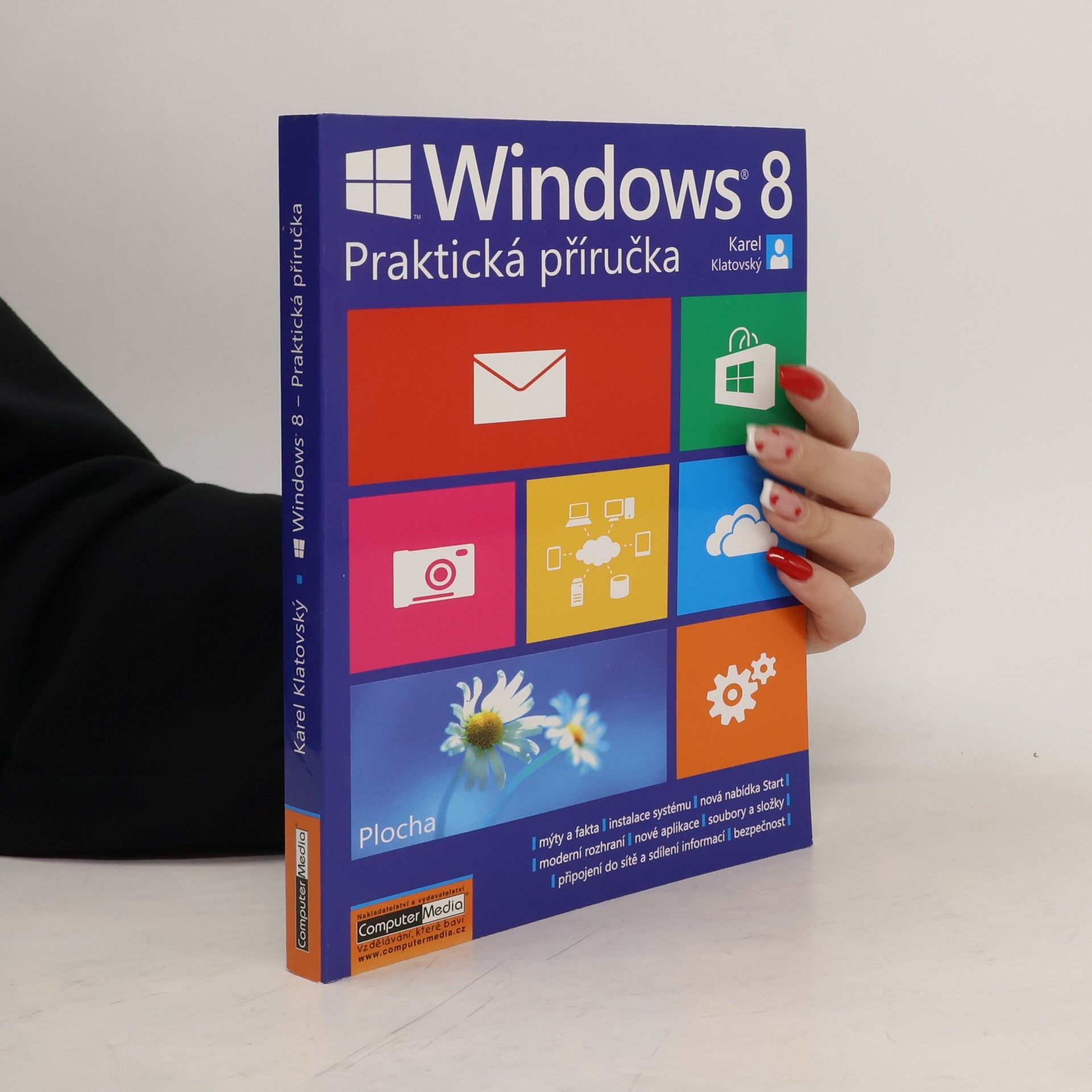 Karel Klatovský Windows 8 : praktická příručka