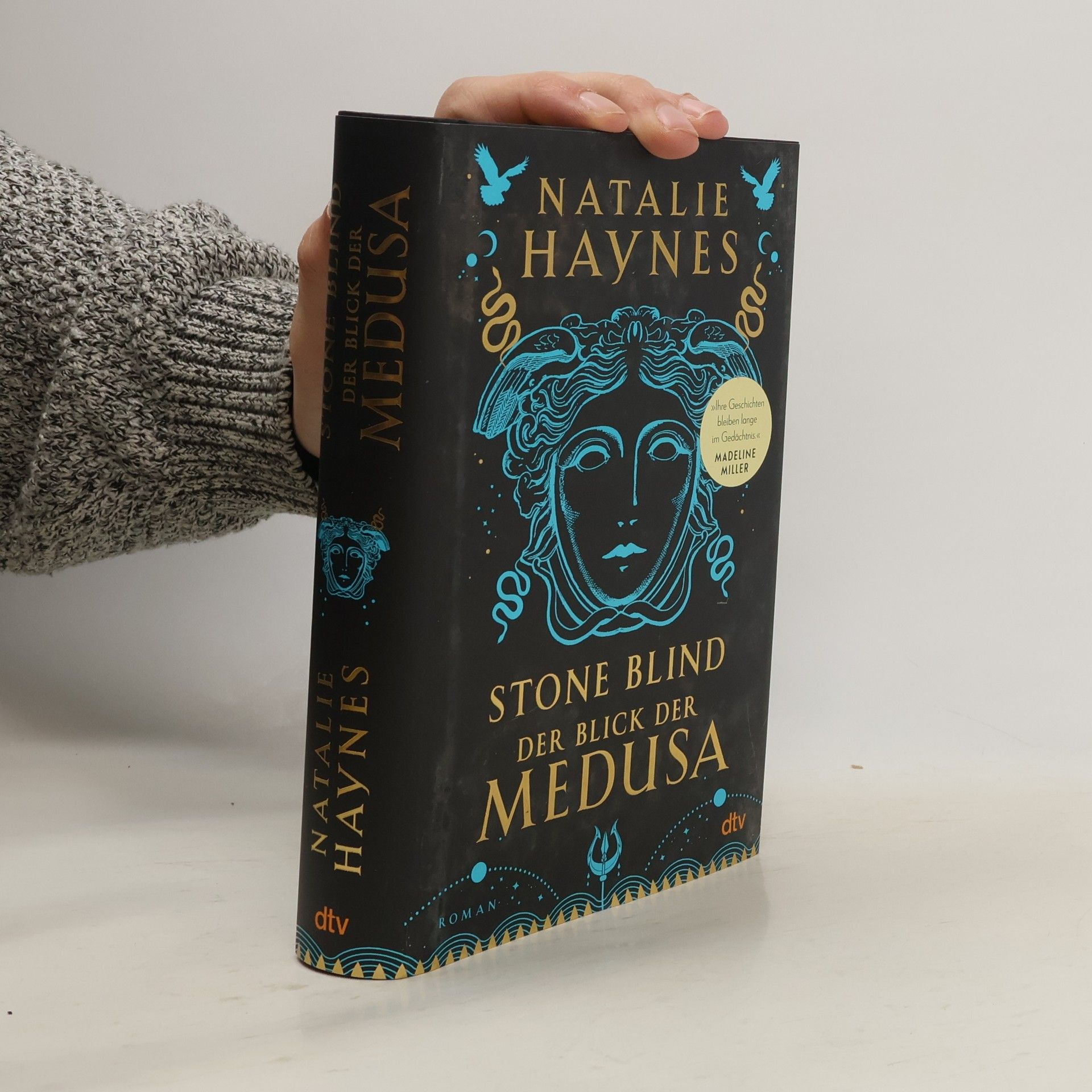 Natalie Haynes Stone blind - der Blick der Medusa