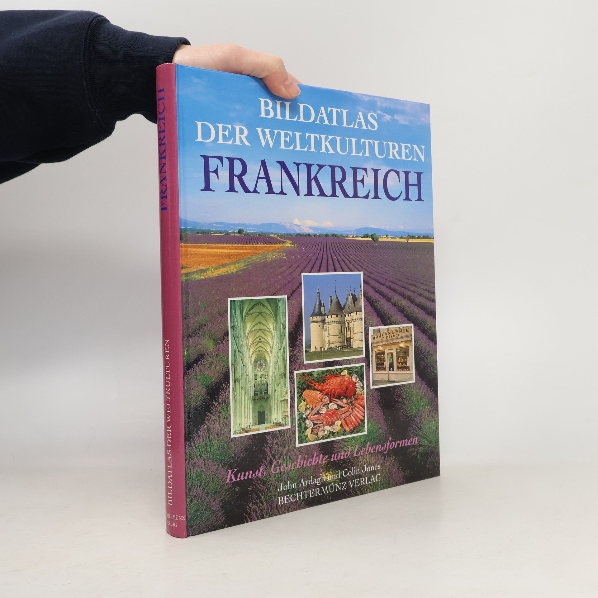 Jones Colin Bildatlas der Weltkulturen Frankreich