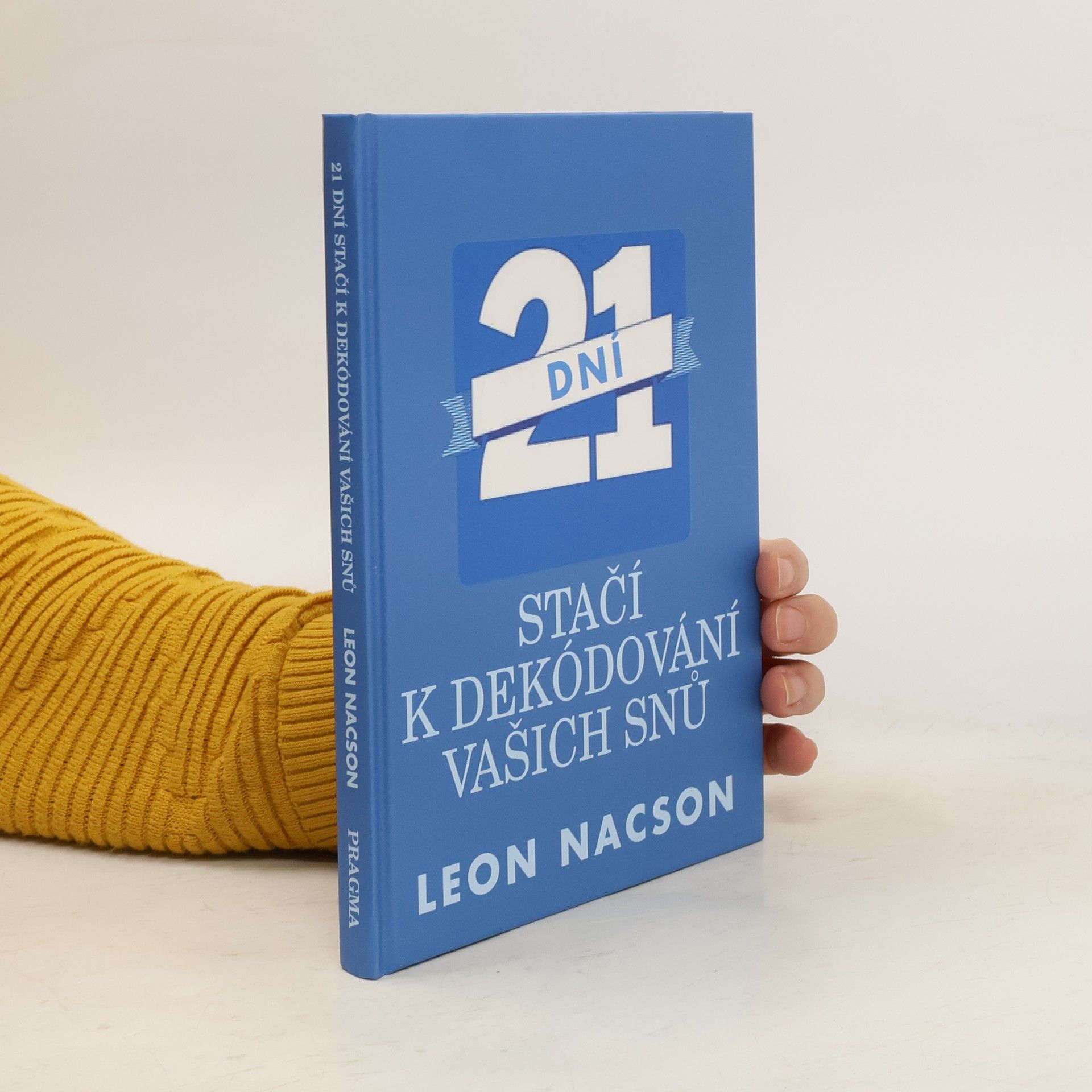 Leon Nacson 21 dní stačí k dekódování vašich snů