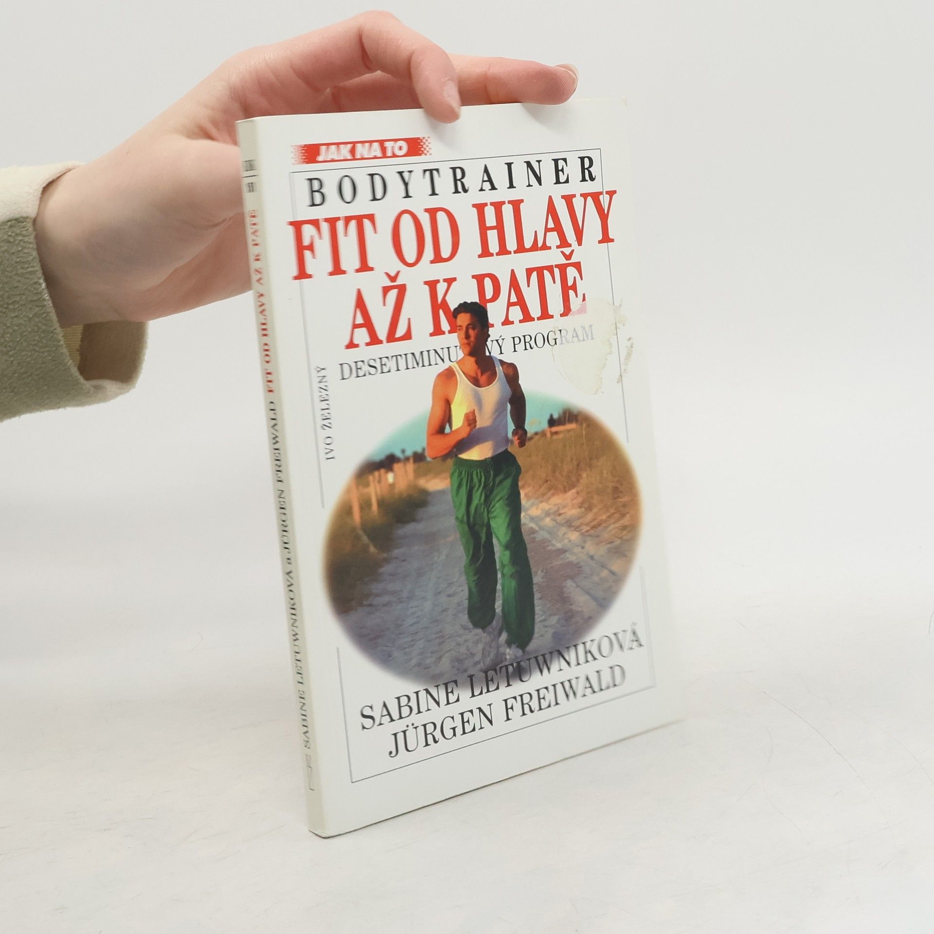 Kolektív autorov Fit od hlavy až k patě. Bodytrainer