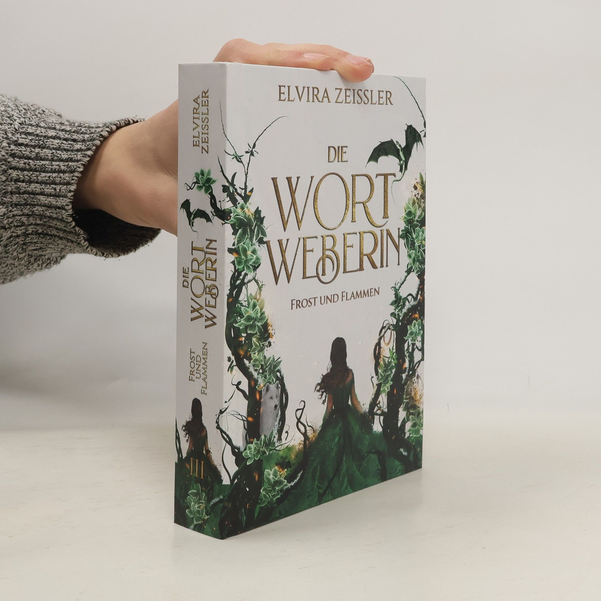Die Wortweberin. Frost und Flammen