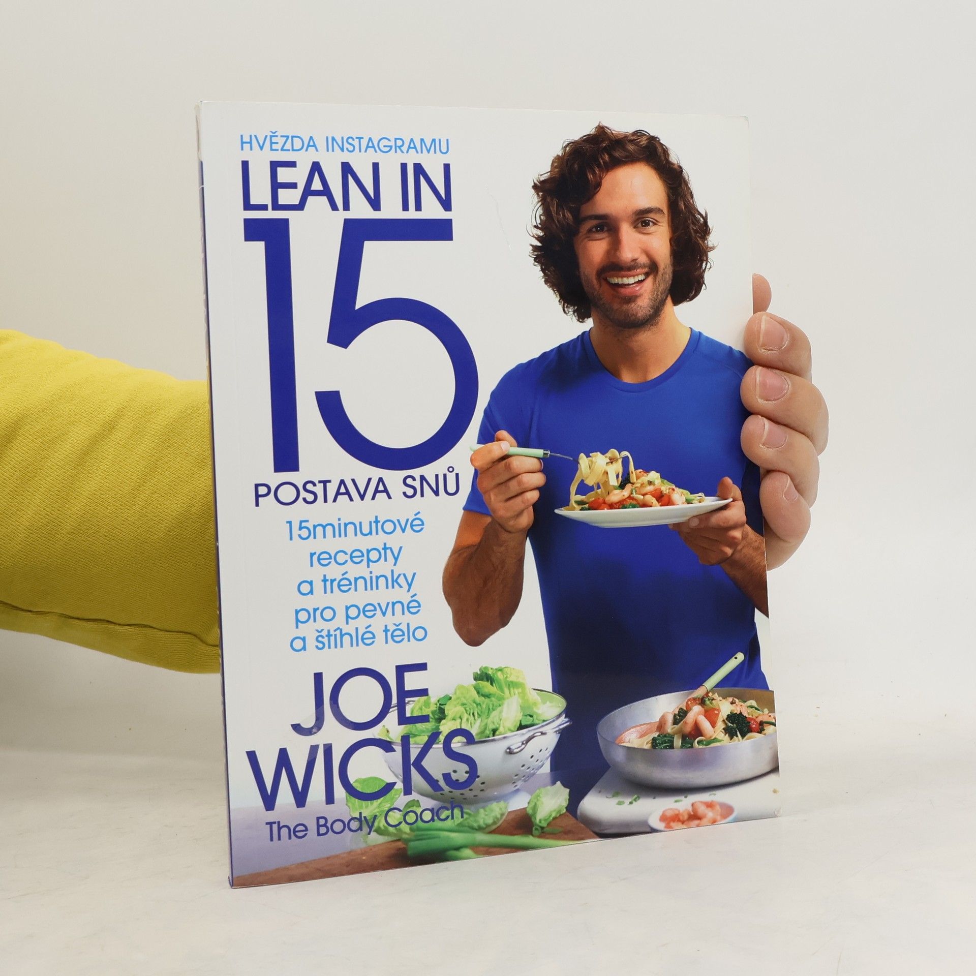 Joe Wicks Lean in 15: Postava snů