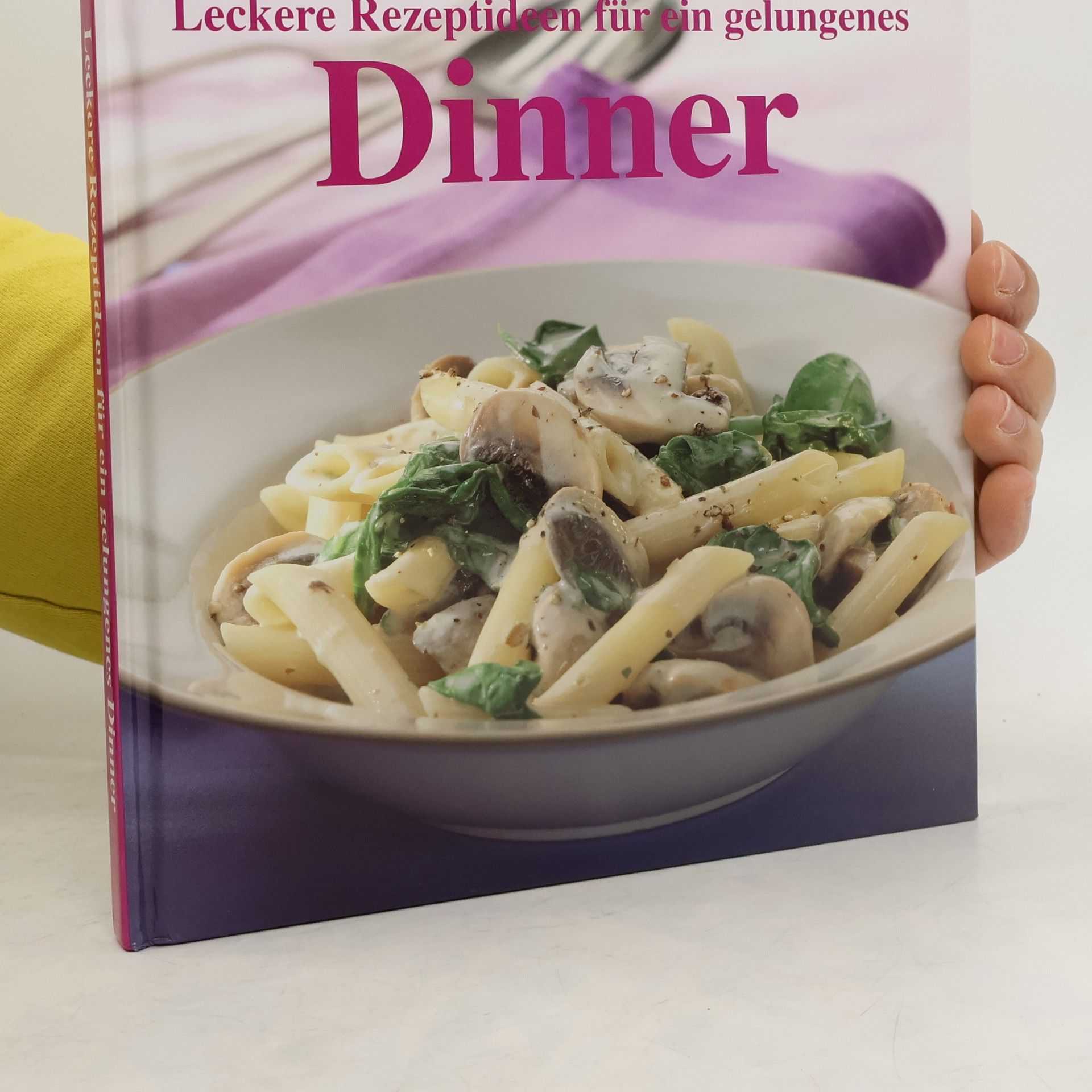 Autorenkollektiv Rezept für ein gelungenes Dinner
