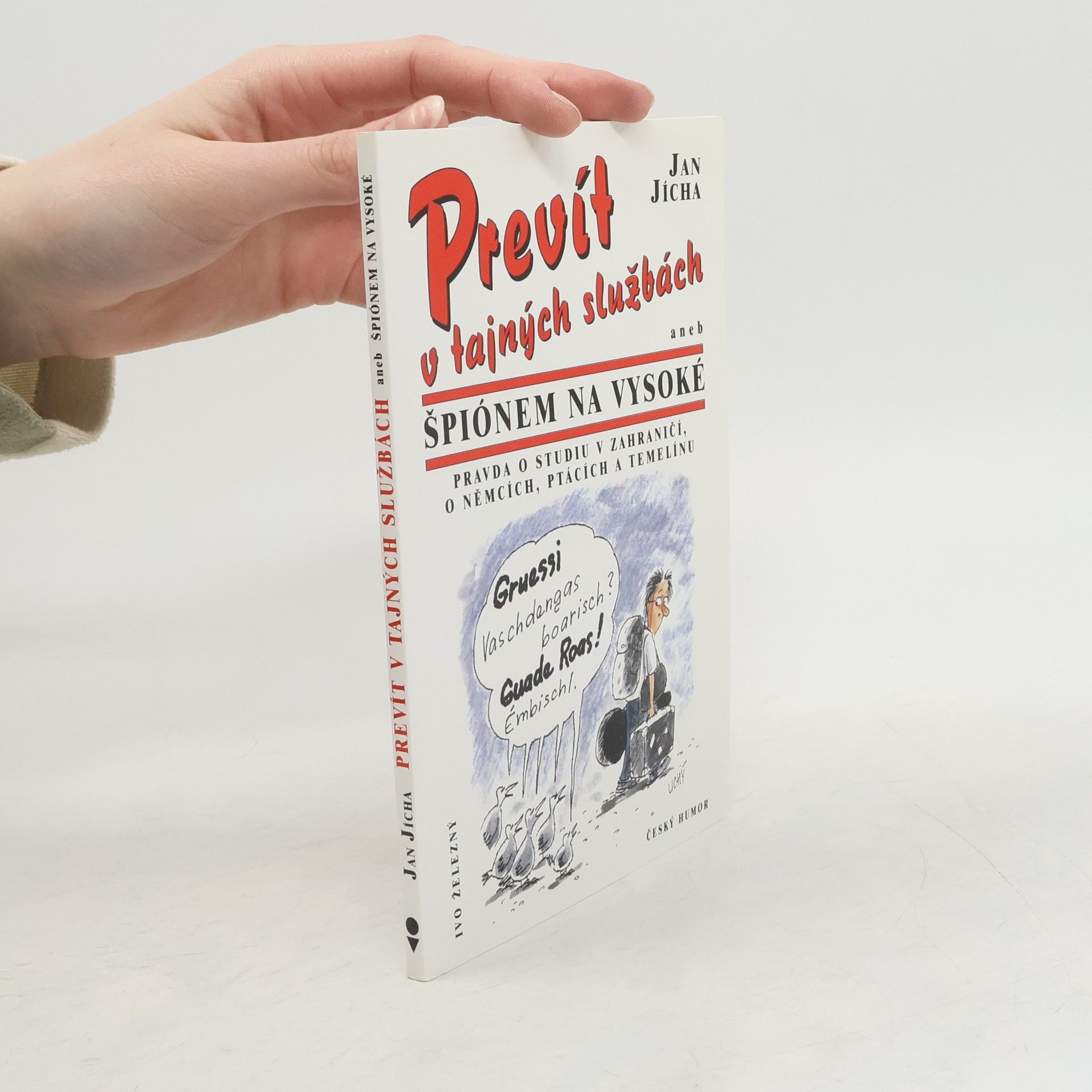 Prevít v tajných službách...aneb Špiónem na vysoké