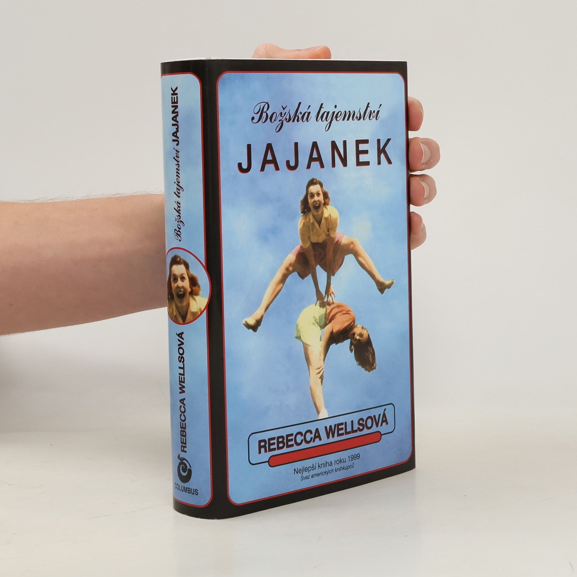 Rebecca Wells Božská tajemství Jajanek