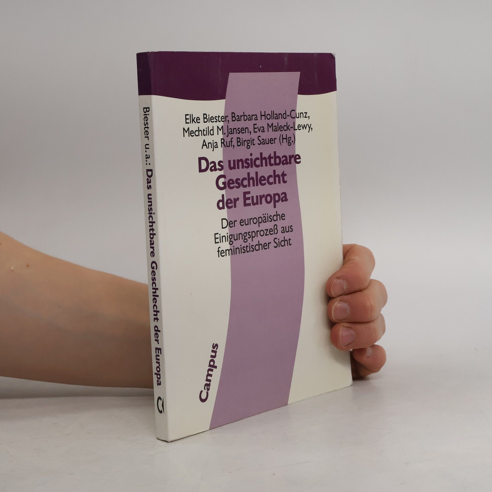 Elke Biester Politik der Geschlechterverhältnisse: Das unsichtbare Geschlecht der Europa