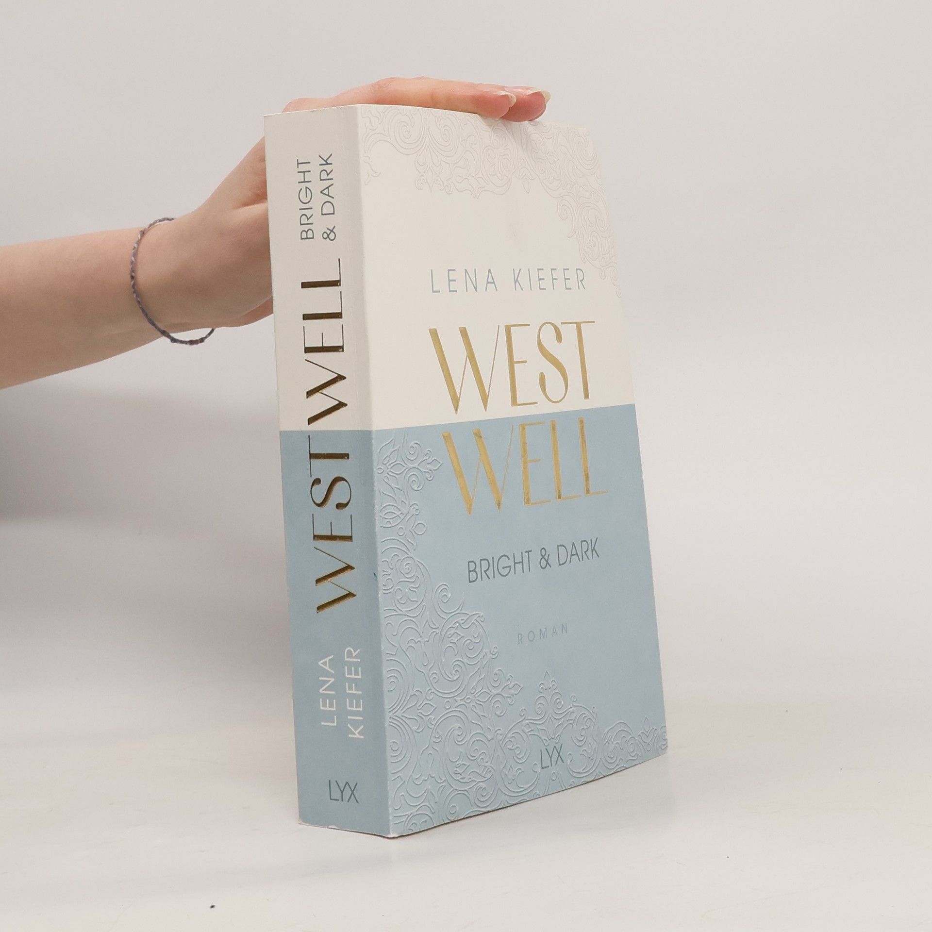 Lena Kiefer Westwell. Bright & Dark