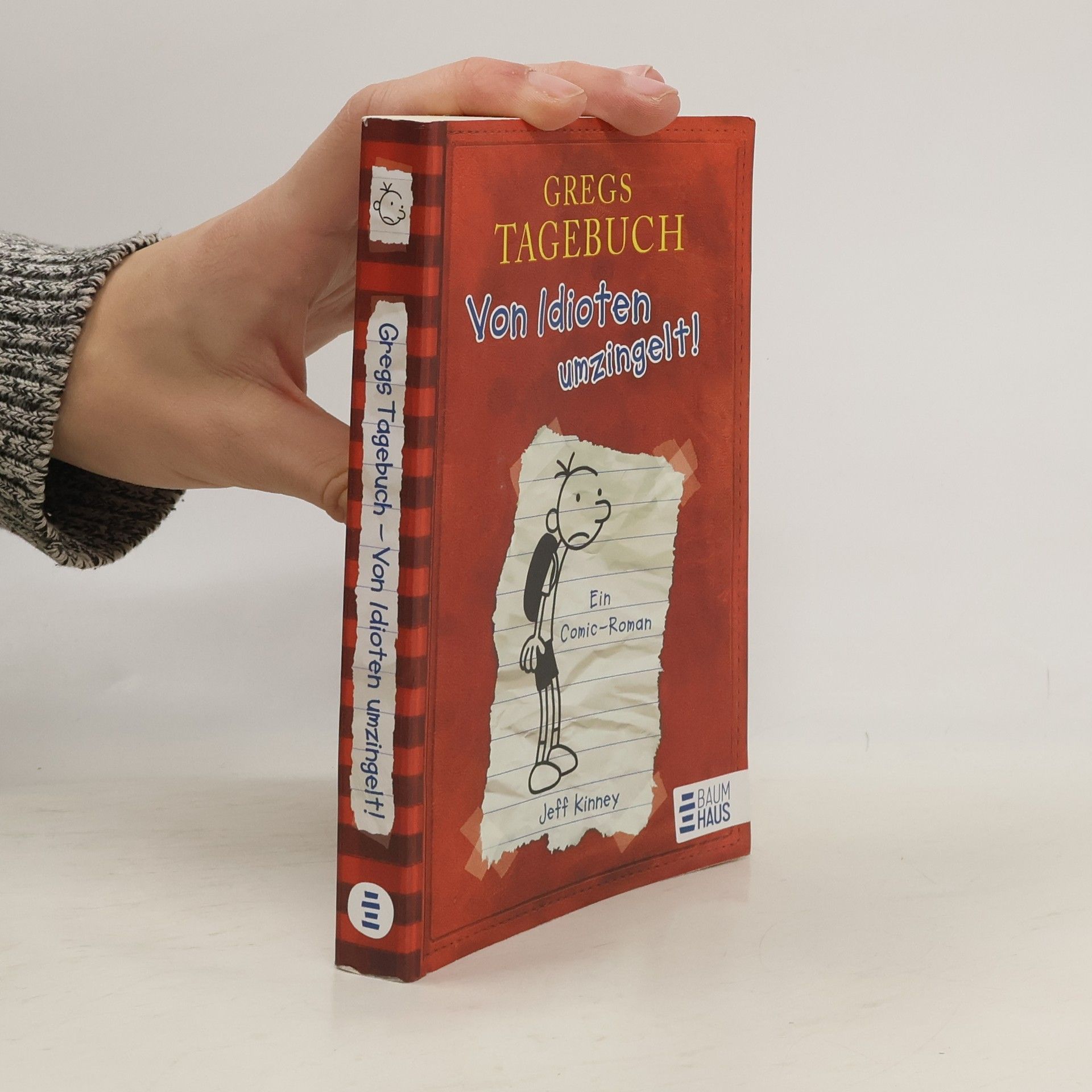 Jeff Kinney Gregs Tagebuch. Von Idioten umzingelt!