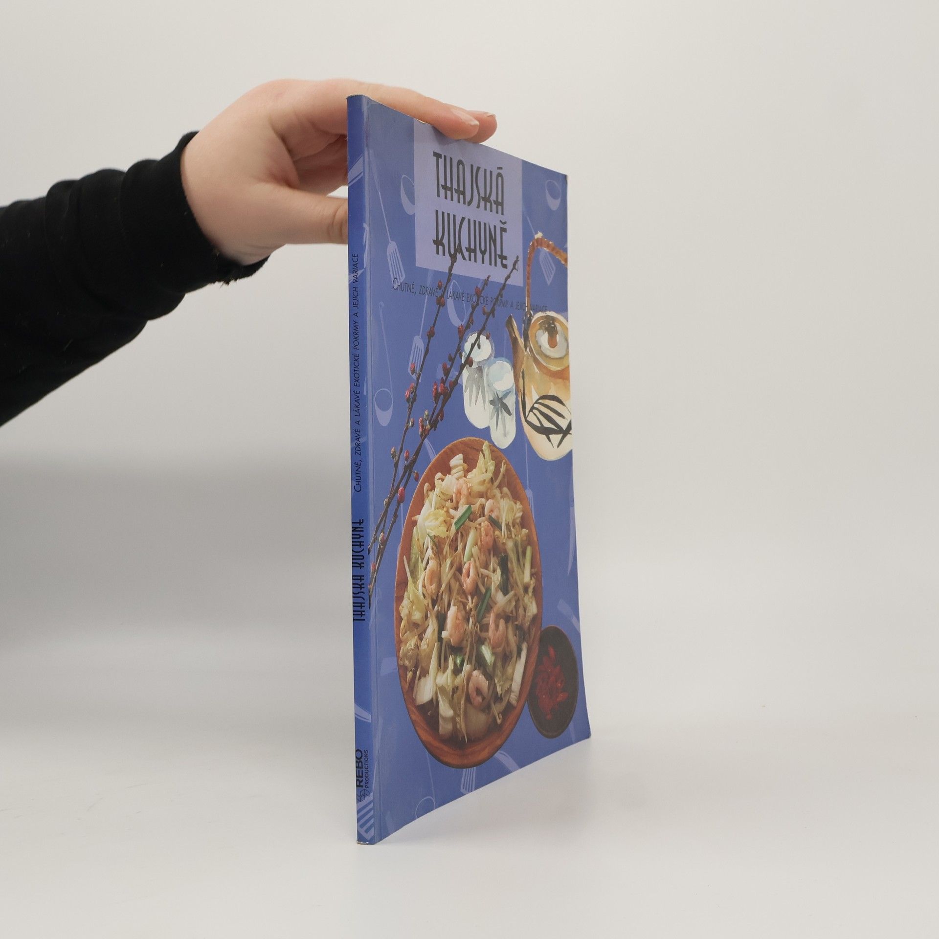 Kolektiv autorů Thajská kuchyně