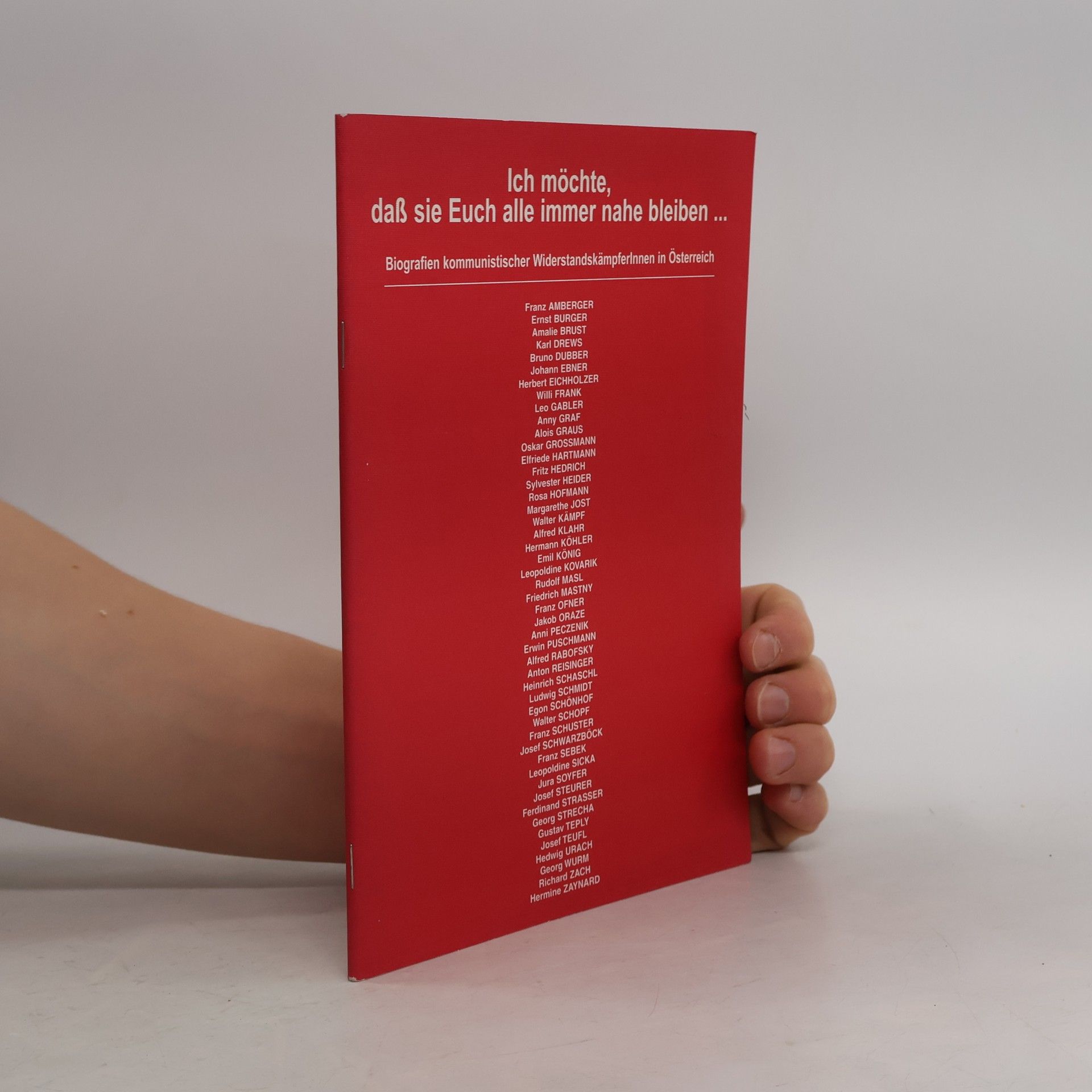 Willi Weinert Ich möchte, daß sie Euch alle immer nahe bleiben...