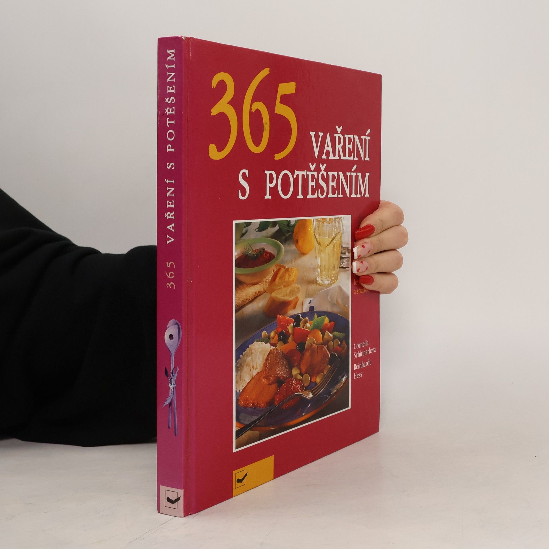 Reinhardt Hess 365 vaření s potěšením. Recepty na celý rok. Rychlé, levné a snadné
