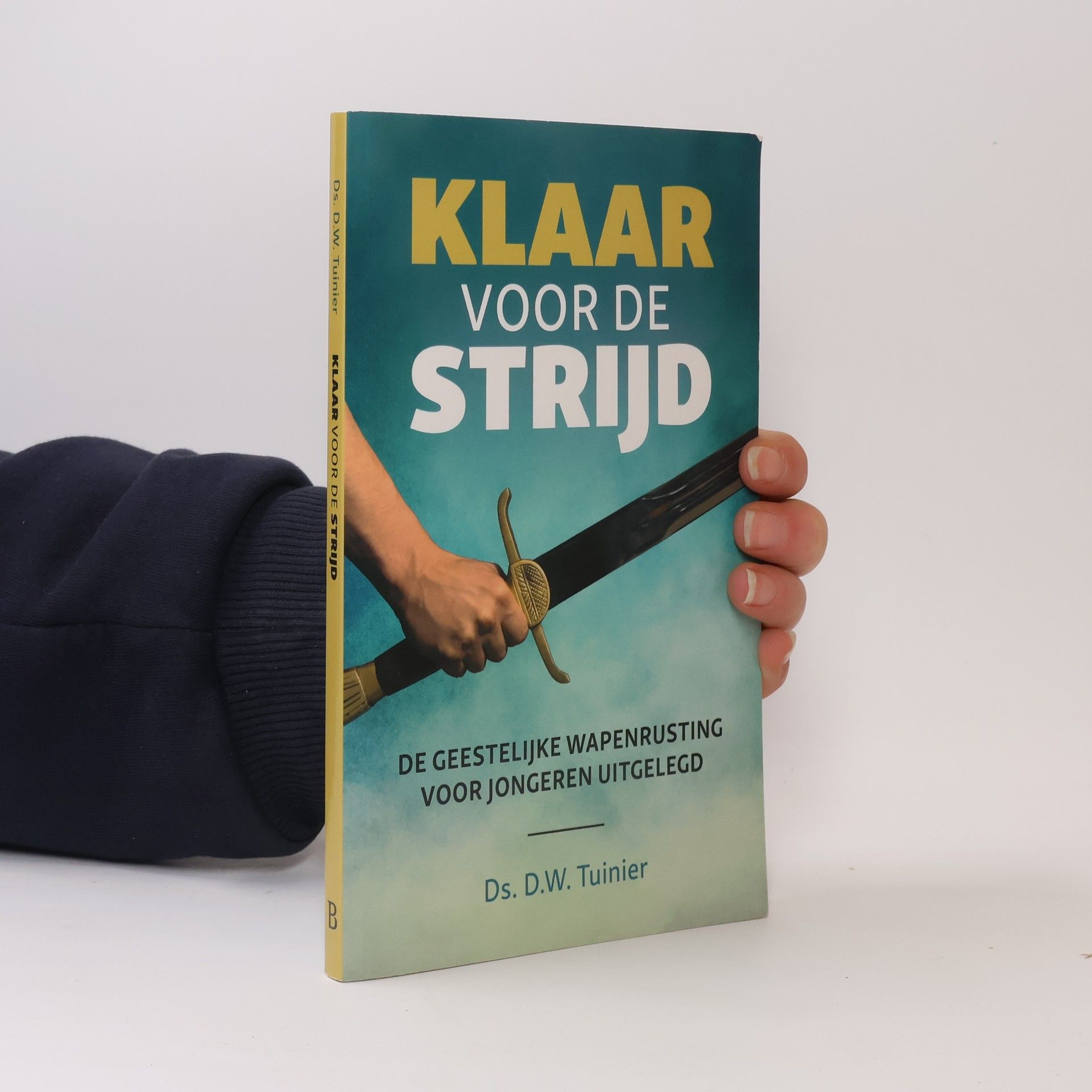 Ds. D.W. Tuinier Klaar voor de Strijd