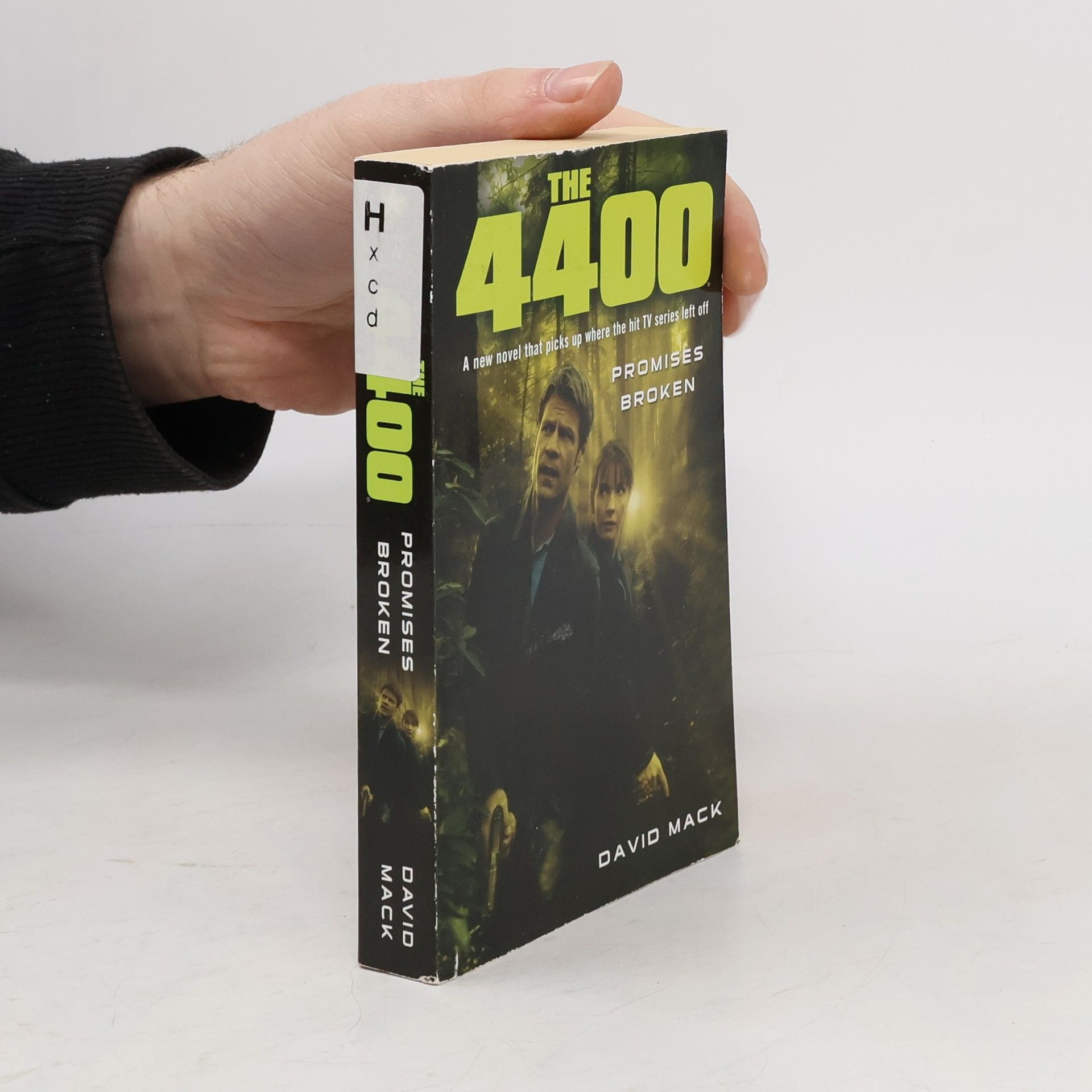 David Alan Mack The 4400. Promises Broken