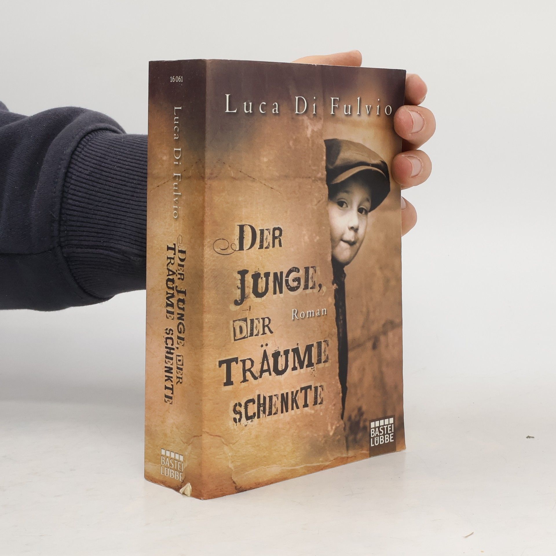 Luca Di Fulvio Der Junge, Der Traüme Schenkte