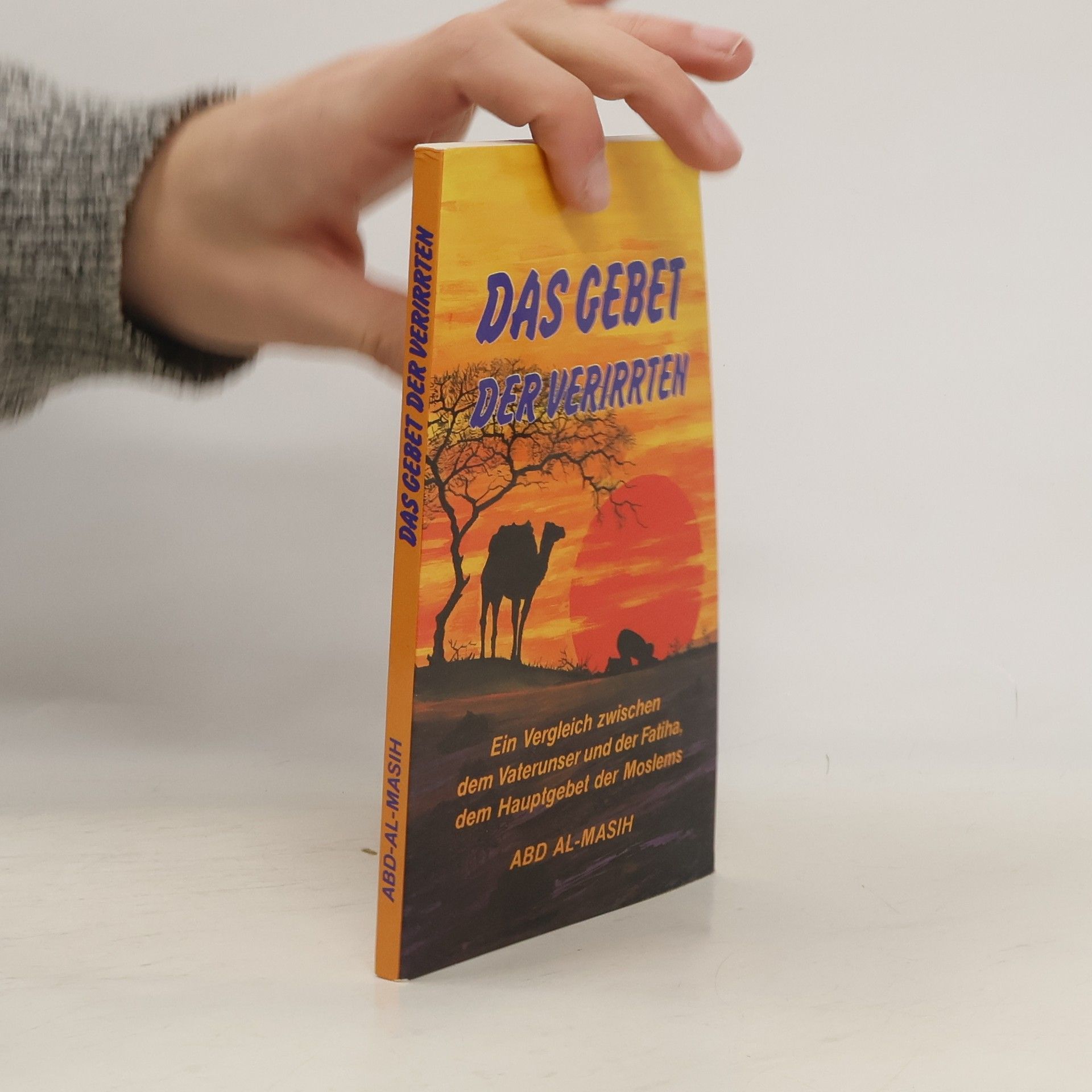Abd Al Masih Das Gebet der Verirrten