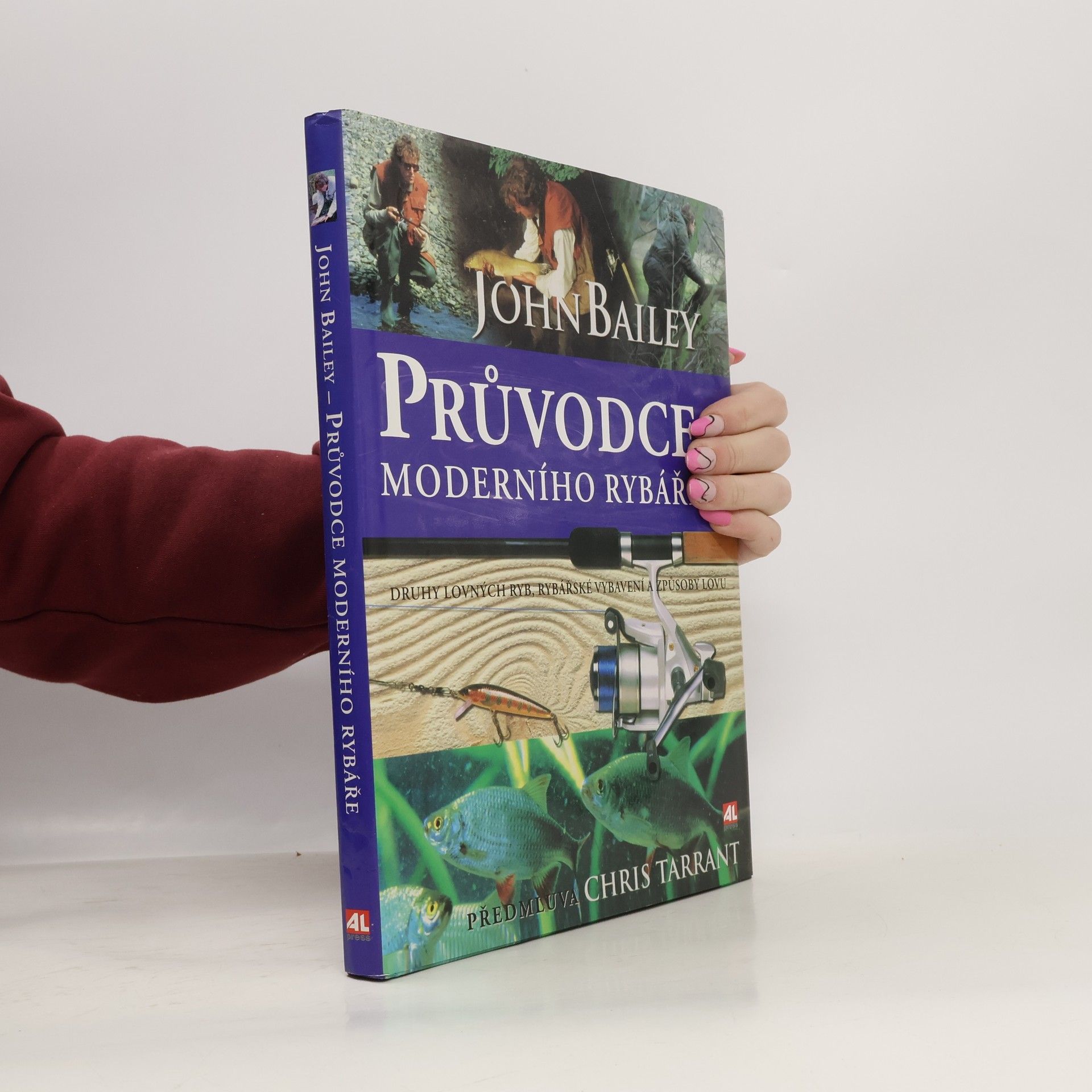 John Bailey Průvodce moderního rybáře