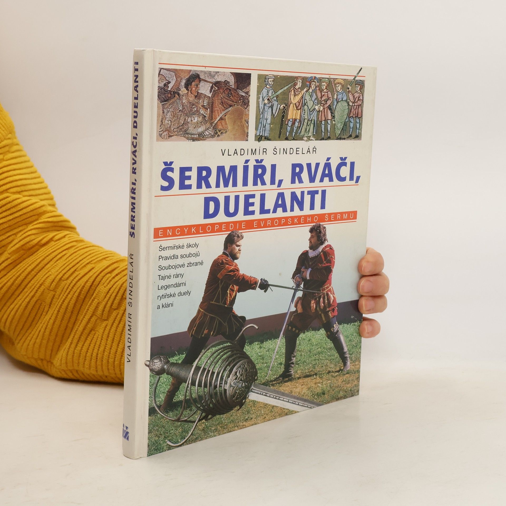 Šermíři, rváči, duelanti. Encyklopedie evropského šermu
