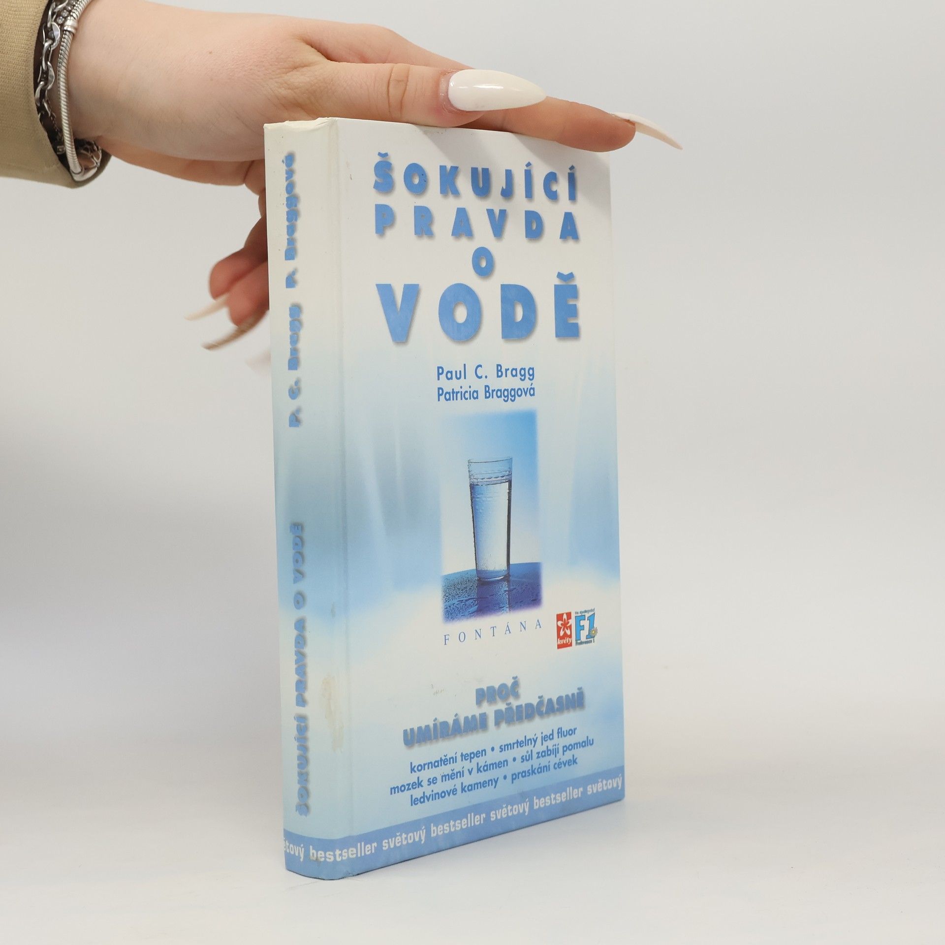 Paul Bragg Šokující pravda o vodě