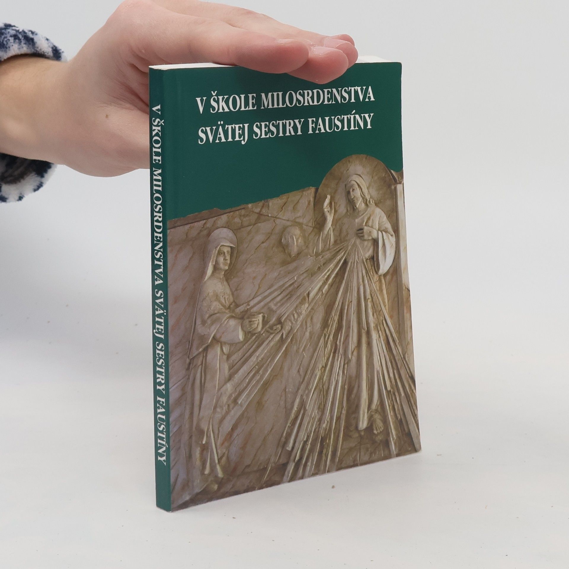 Anna Schneiderová V škole milosrdenstva svätej sestry Faustíny