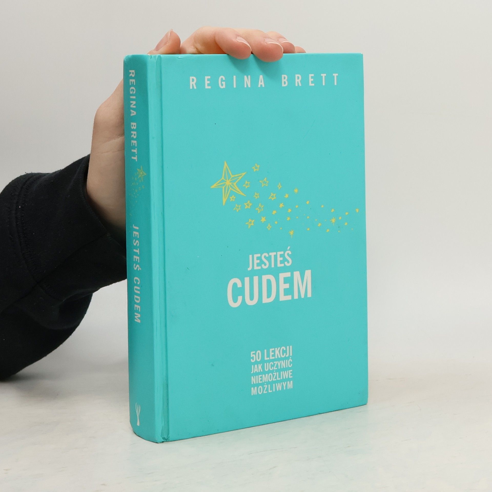 Regina Brett Jesteś cudem