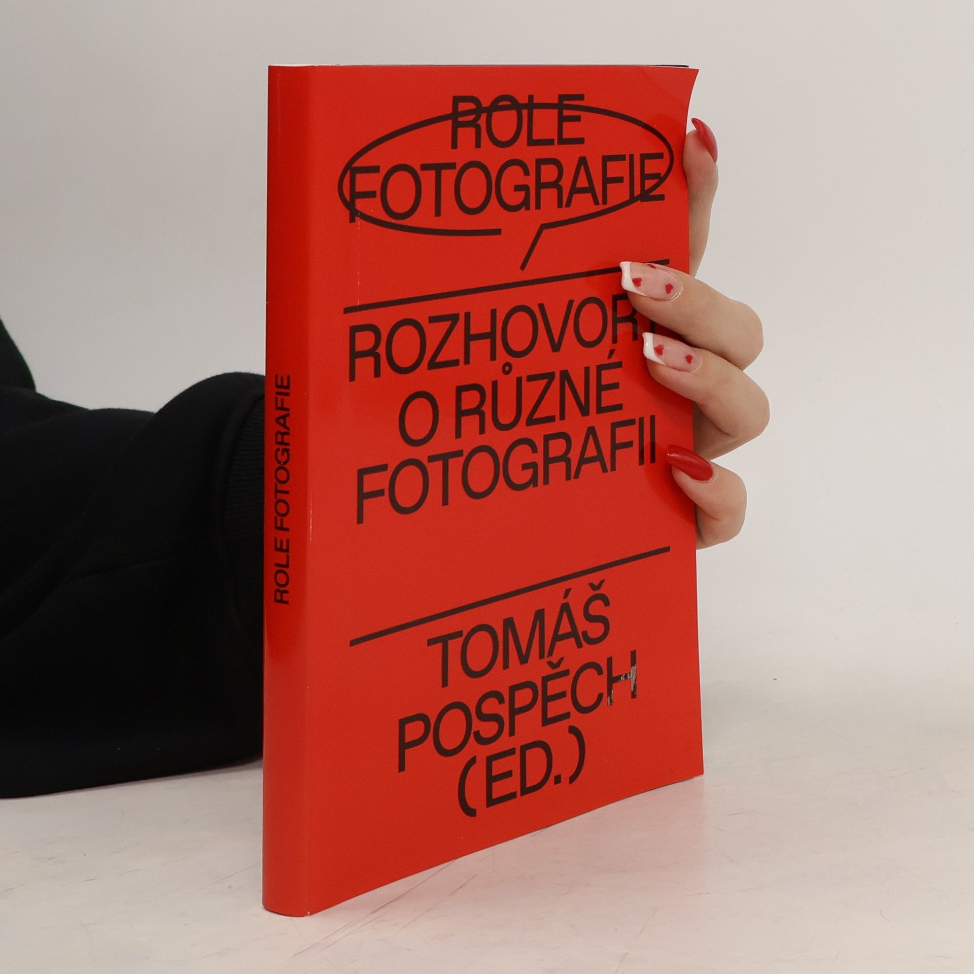 Tomáš Pospěch Role fotografie: rozhovory o různé fotografii