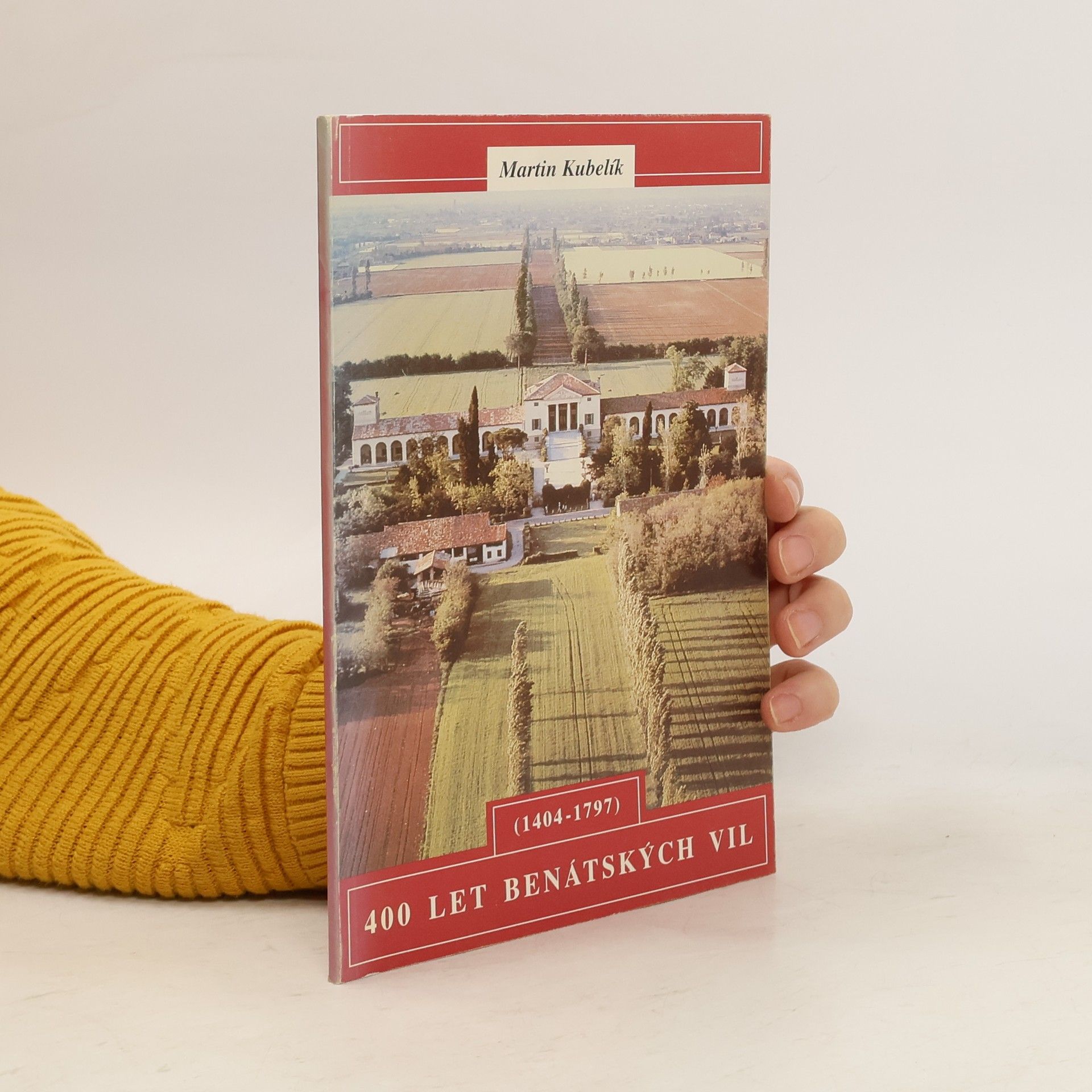 Martin Kubelík 400 let benátských vil 1404 - 1797