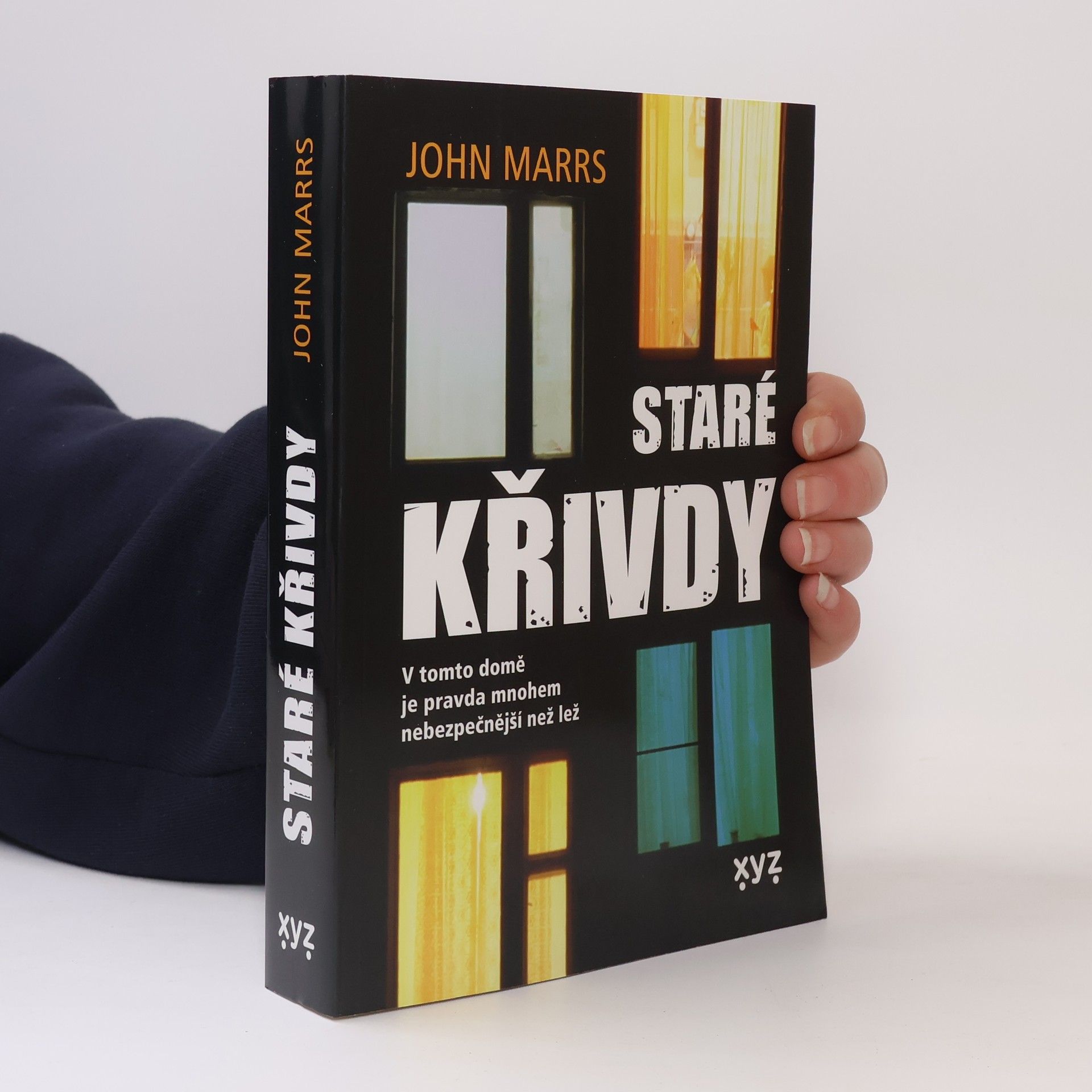 Staré křivdy : v tomto domě je pravda mnohem nebezpečnější než lež