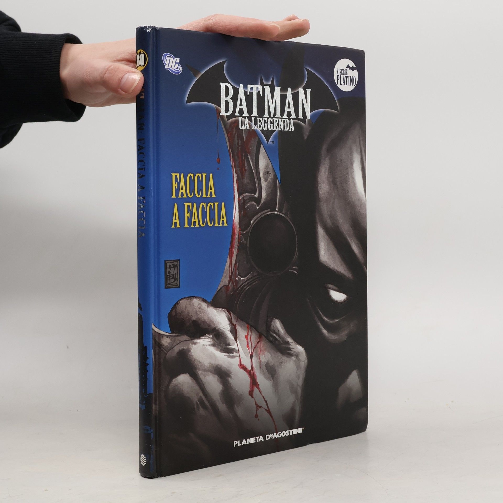 Kolektiv autorů Batman, la leggenda 80. Faccia a faccia