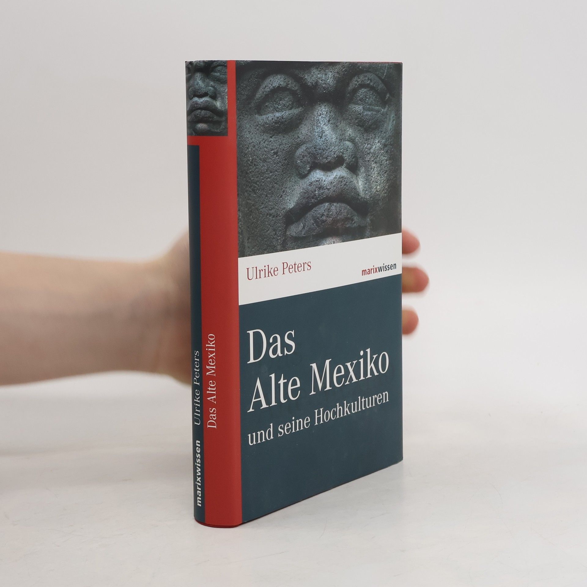 Das Alte Mexiko und seine Hochkulturen