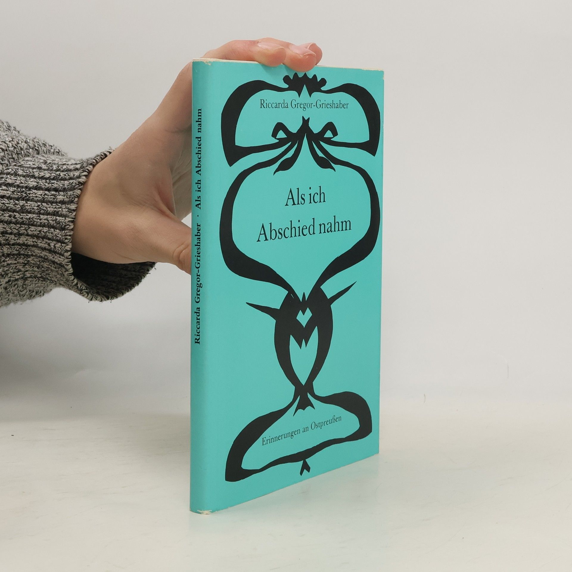 Riccarda Gregor-Grieshaber Als ich Abschied nahm