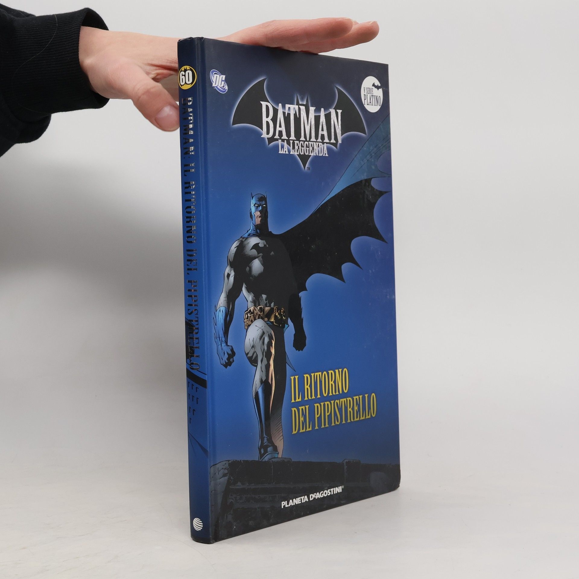 Various authors Batman la leggenda. Il ritorno del pipistrello