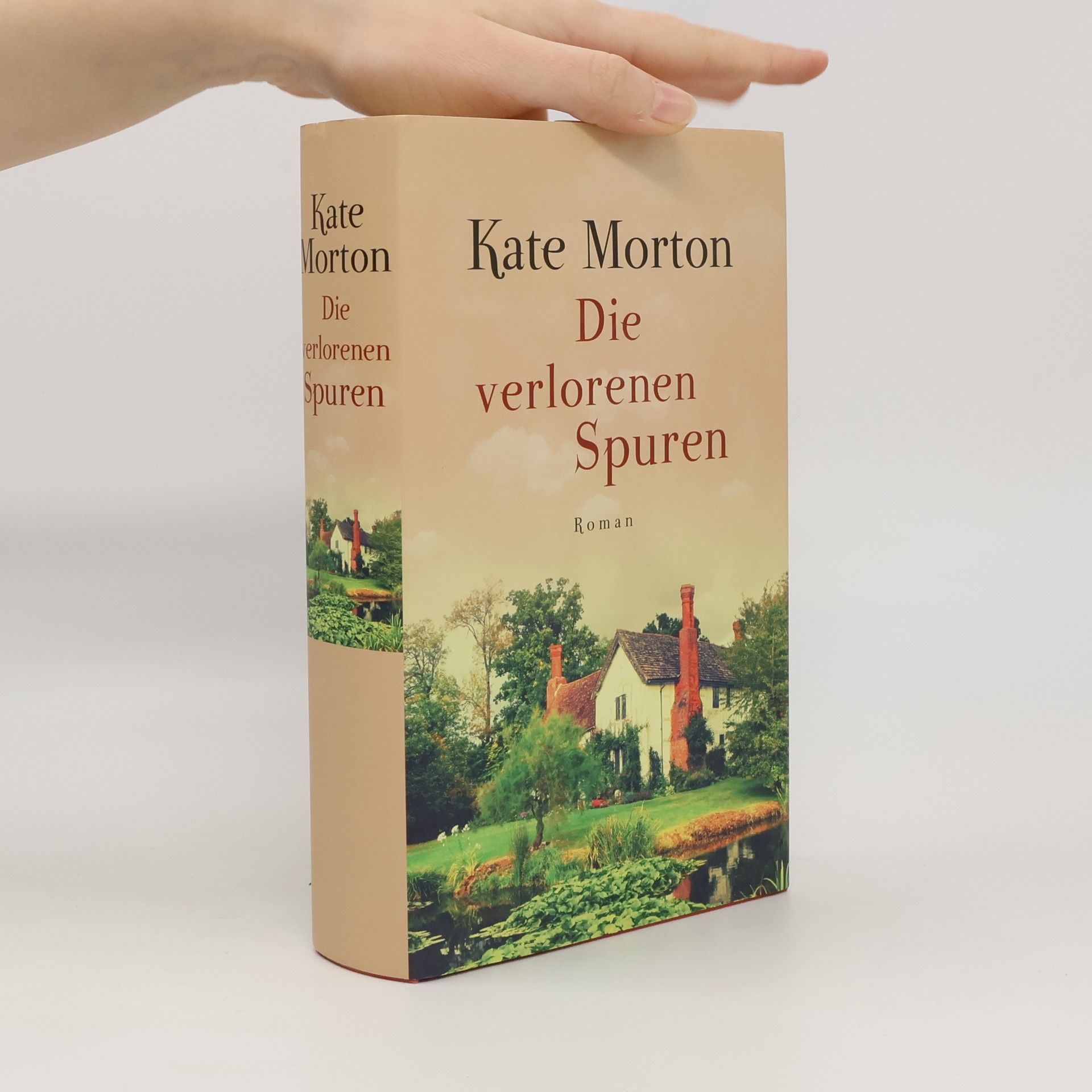 Kate Morton Die verlorenen Spuren