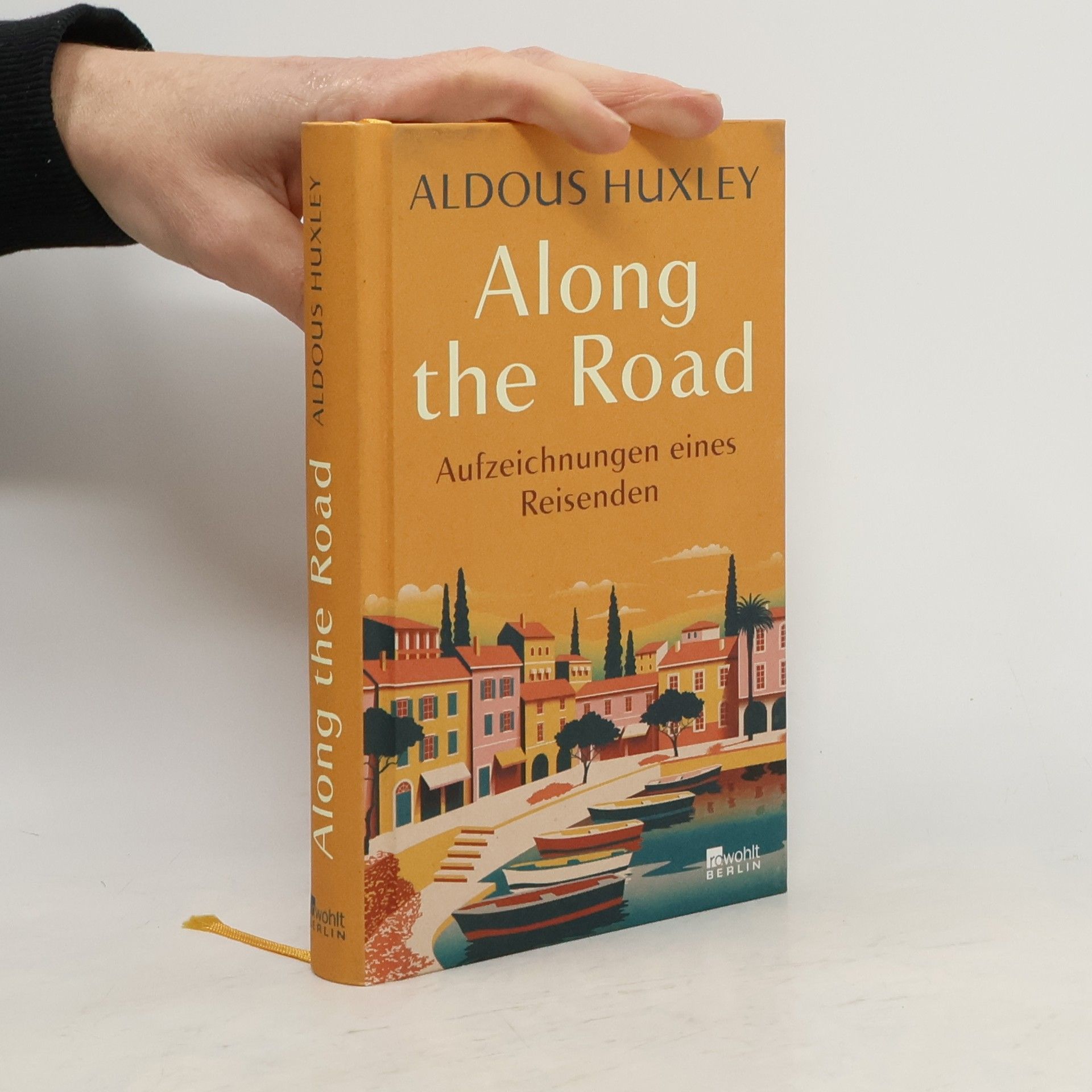 Aldous Huxley Along the Road