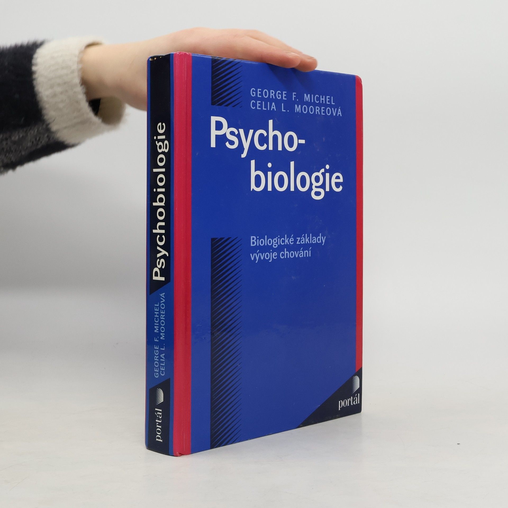 George F. Michel Psycho-biologie : biologické základy vývoje chování