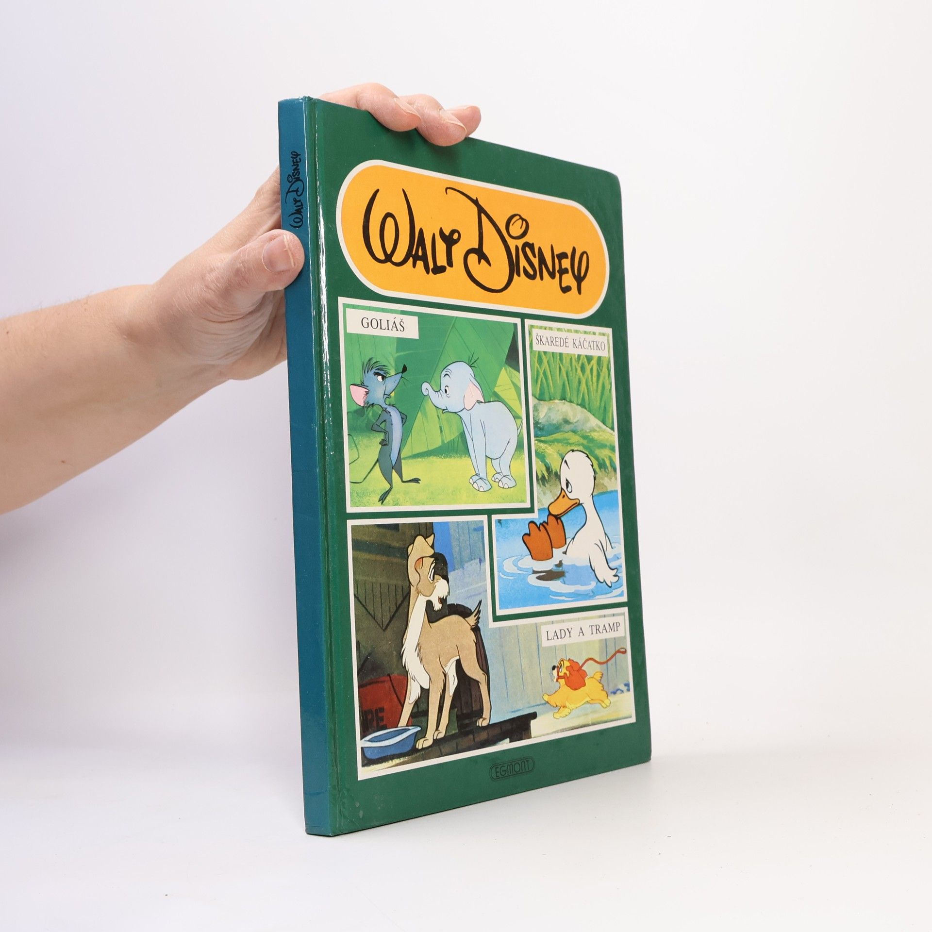 Kolektiv autorů Goliáš. Škaredé káčatko. Lady a Tramp