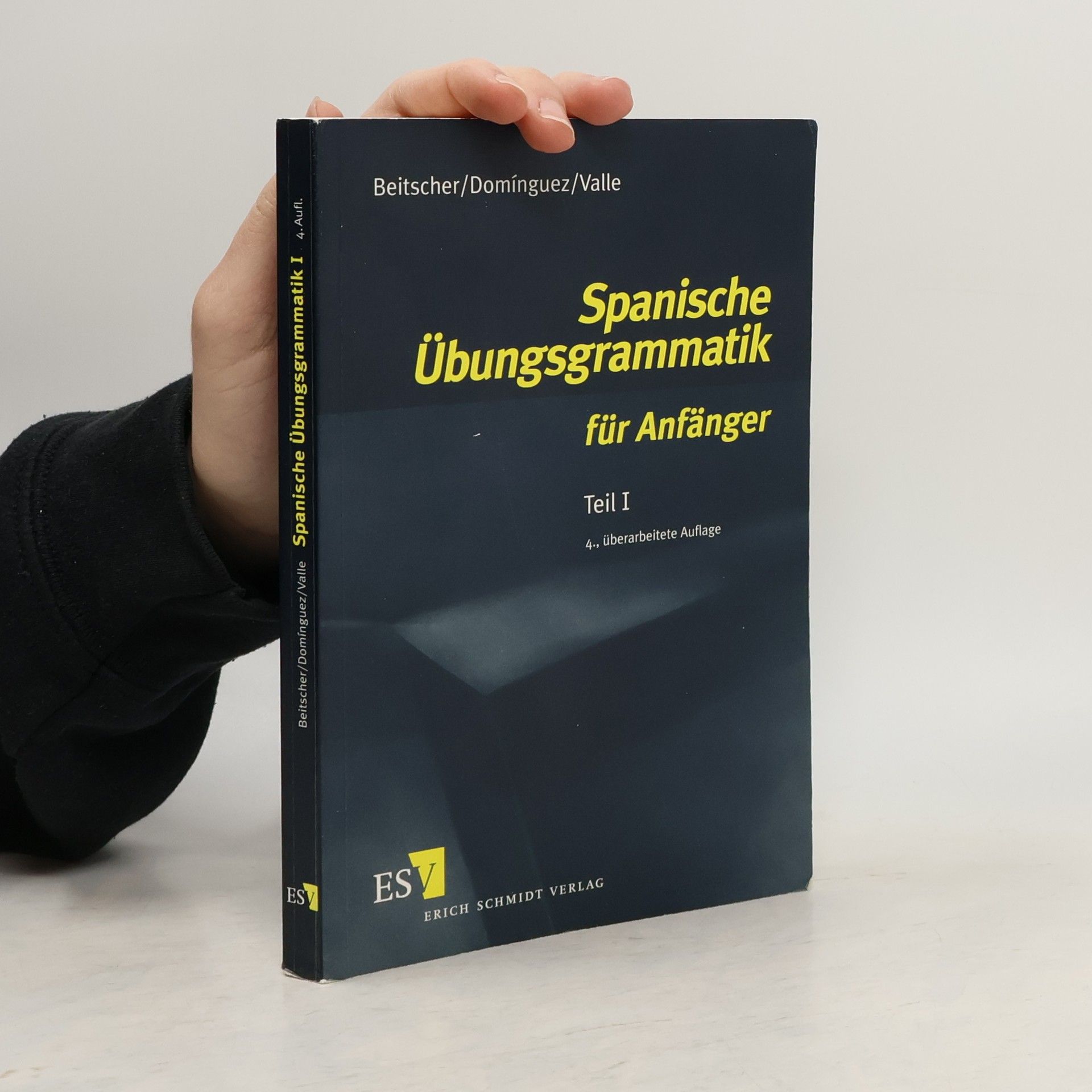 Gina Beitscher Spanische Übungsgrammatik für Anfänger 1 - 4., überarbeitete Auflage
