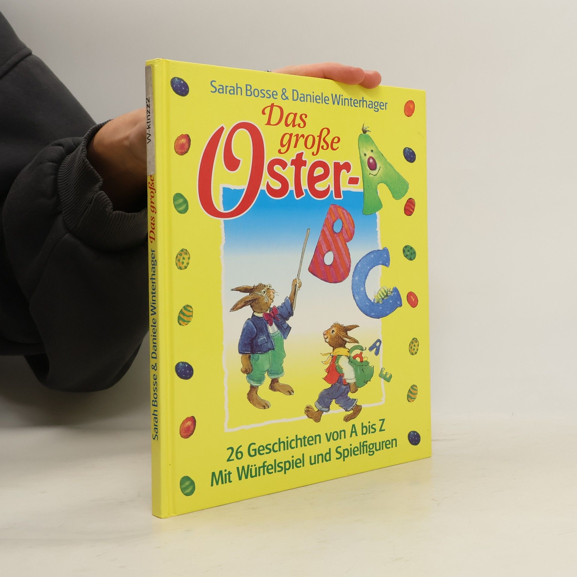 Sarah Bosse Das große Oster-ABC