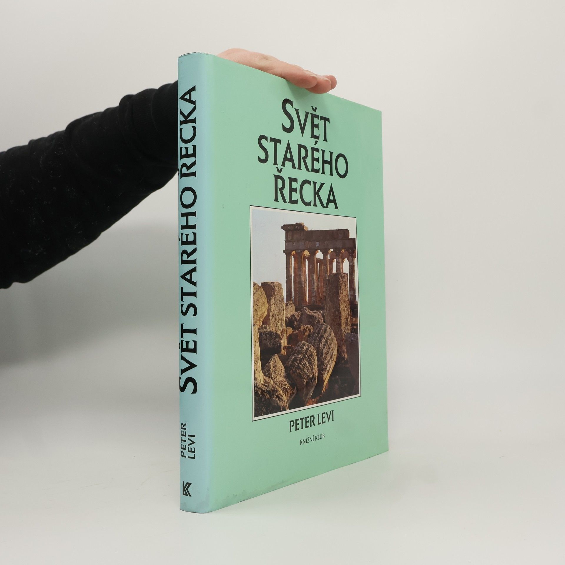 Peter Levi Svět starého Řecka
