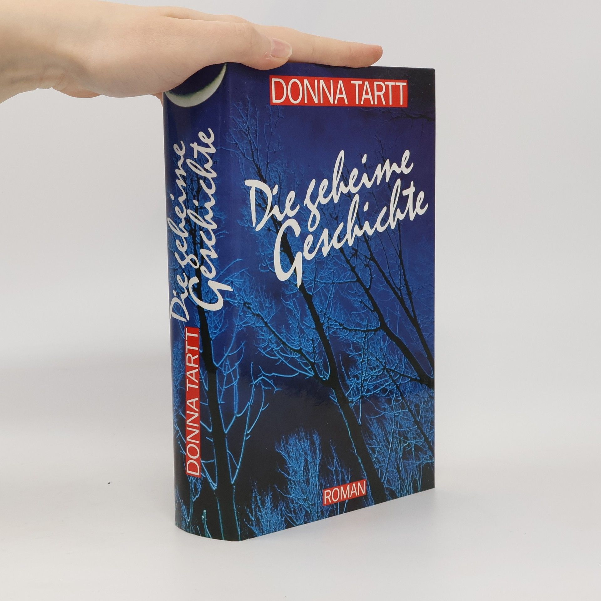 Donna Tartt Die geheime Geschichte