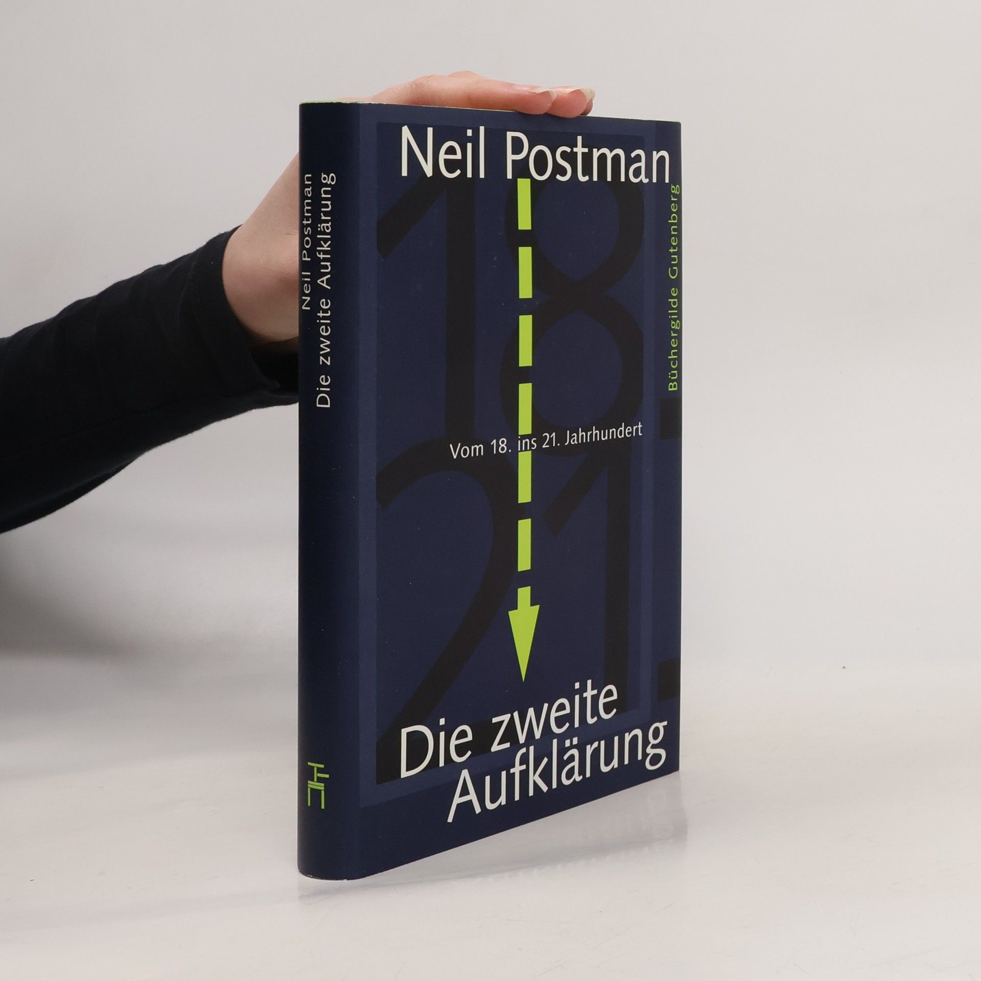 Neil Postman Die zweite Aufklärung