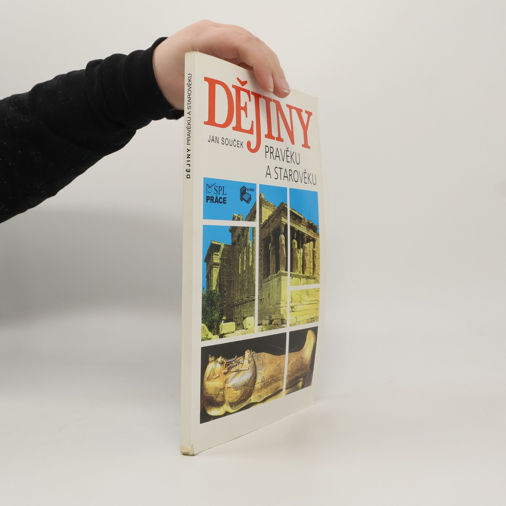 Jan Souček Dějiny pravěku a starověku
