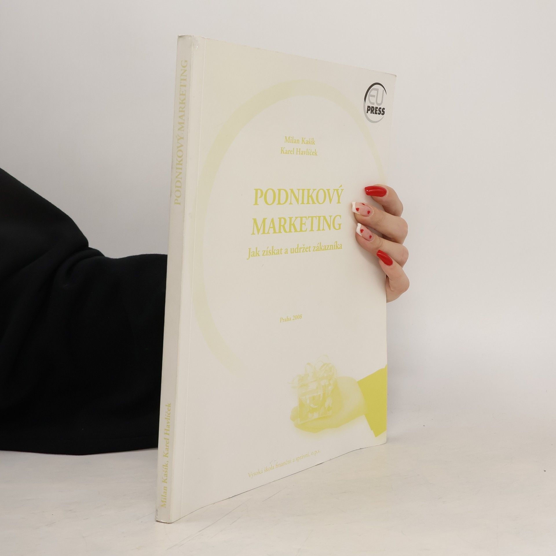 Podnikový marketing : (jak získat a udržet zákazníka)