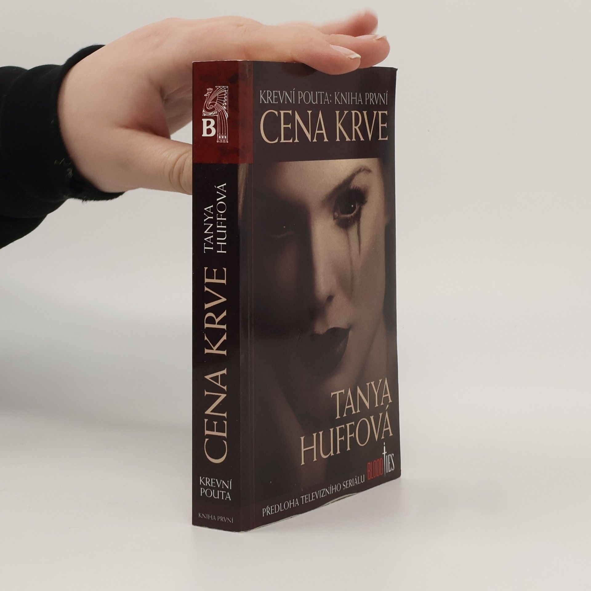 Tanya Sue Huff Krevní pouta: Kniha první. Cena krve