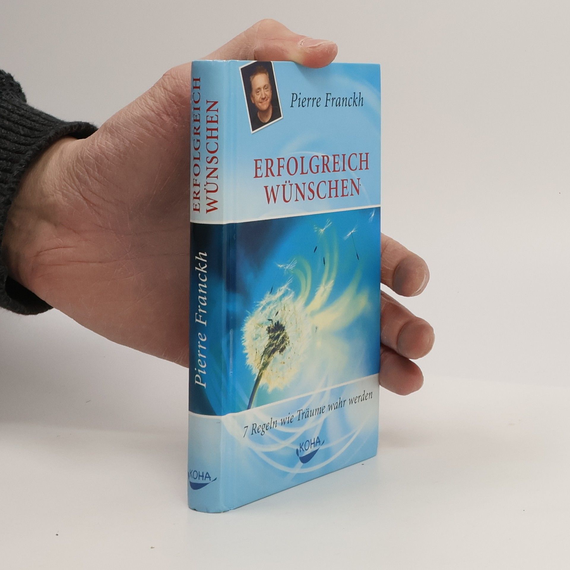 Pierre Franckh Erfolgreich wünschen