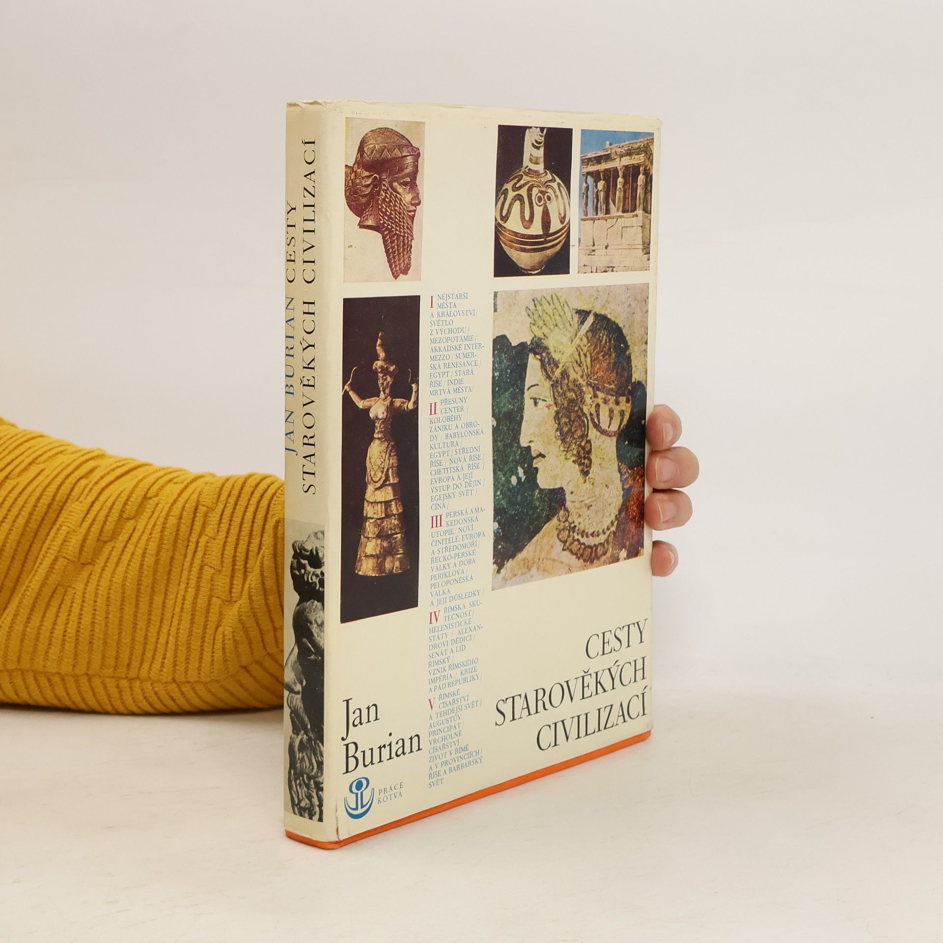 Jan Burian Cesty starověkých civilizací